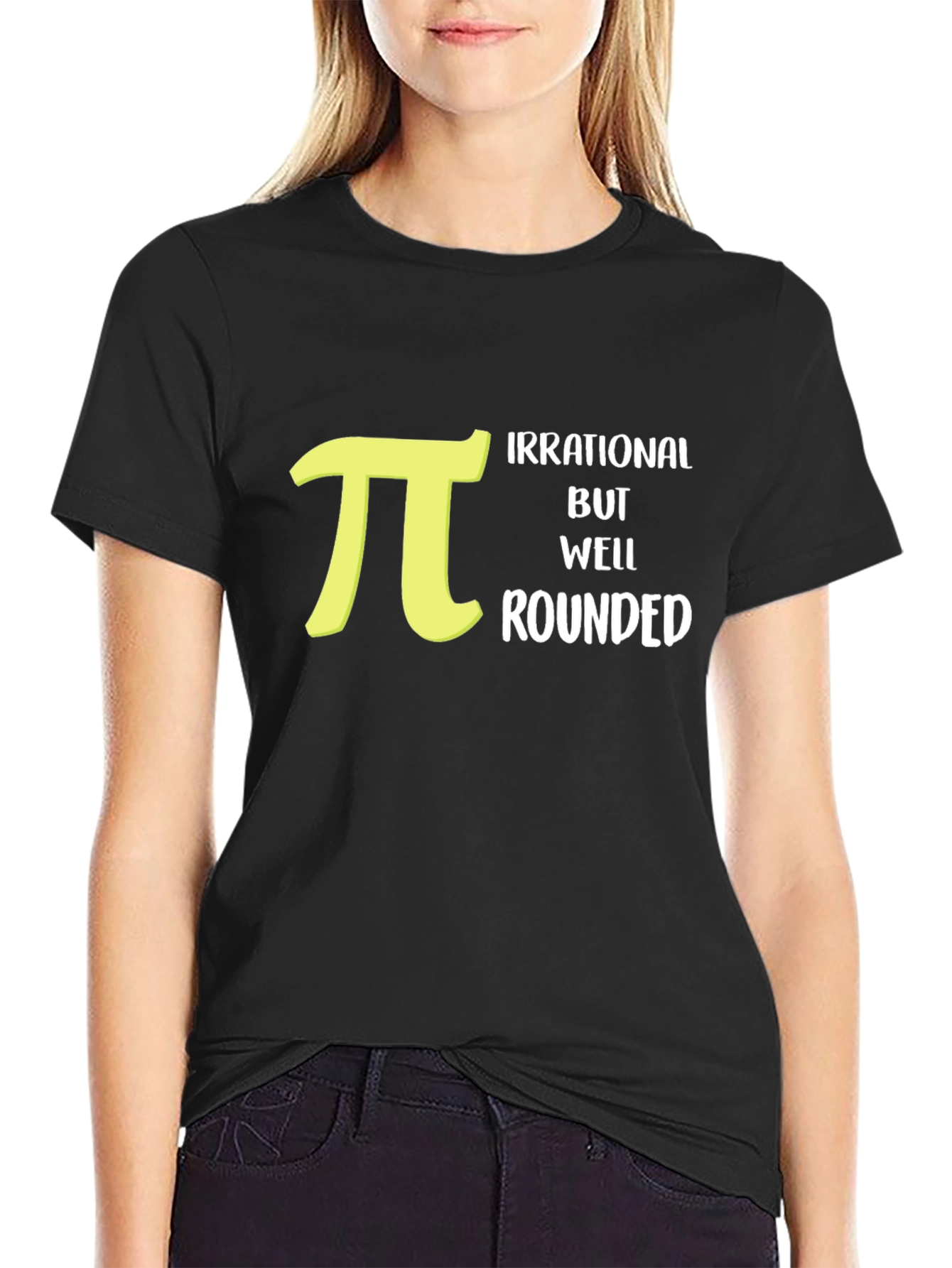 Black Irrational But Well Rounded Pi T-Shirt - Math Humor view 2