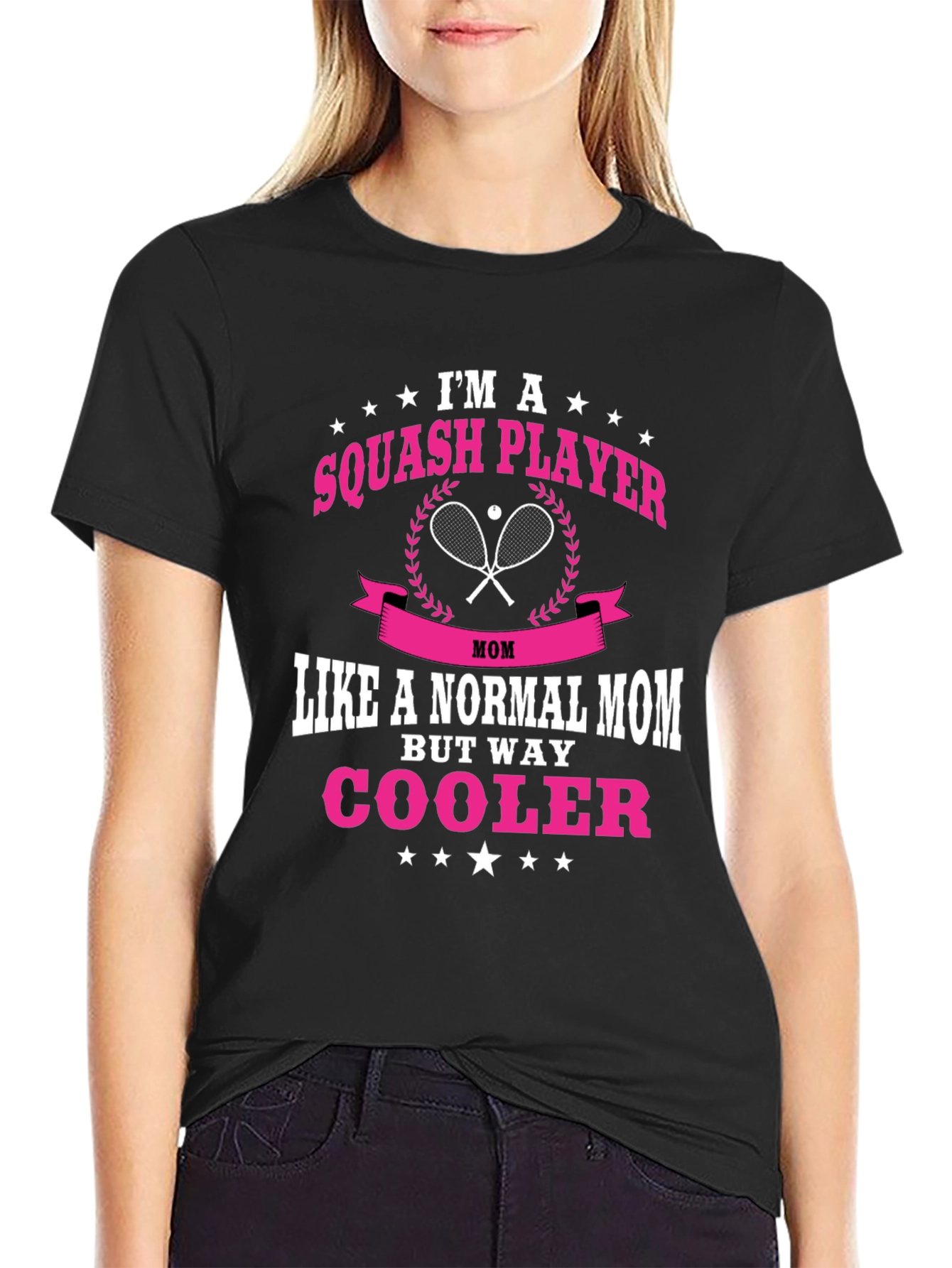 Black Squash Player Mom T-Shirt: Way Cooler! view 2