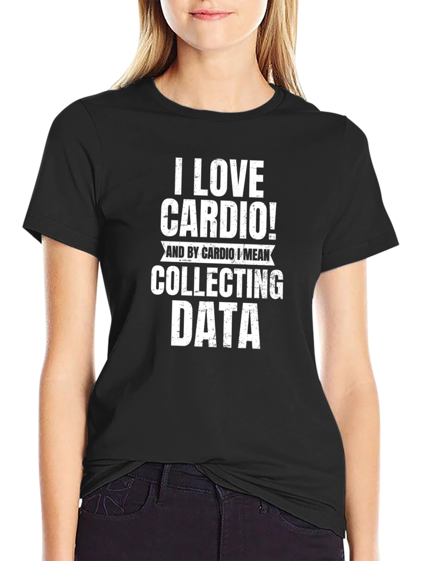 Black I Love Cardio Collecting Data Funny T-Shirt view 2