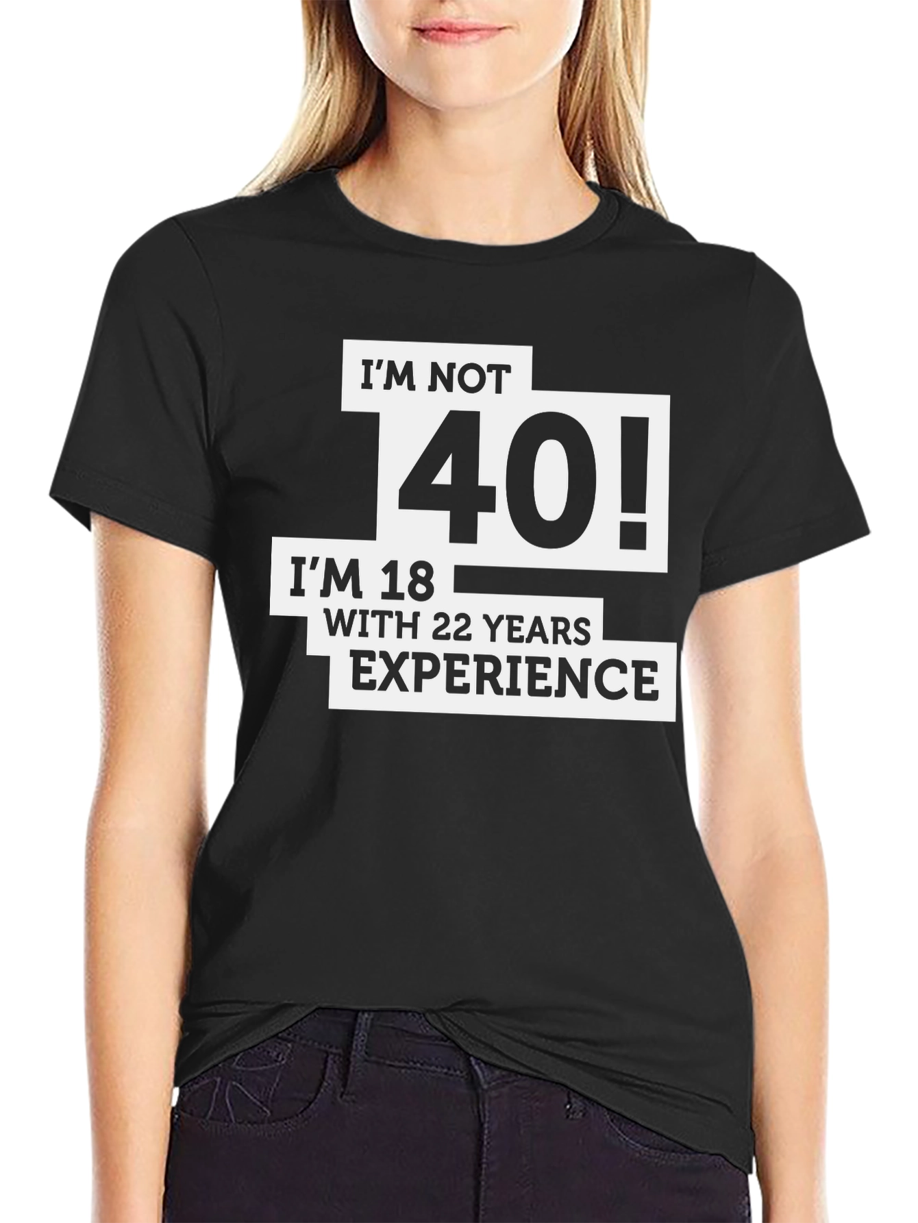 Black Funny 40th Birthday T-Shirt - I'm Not 40! view 2