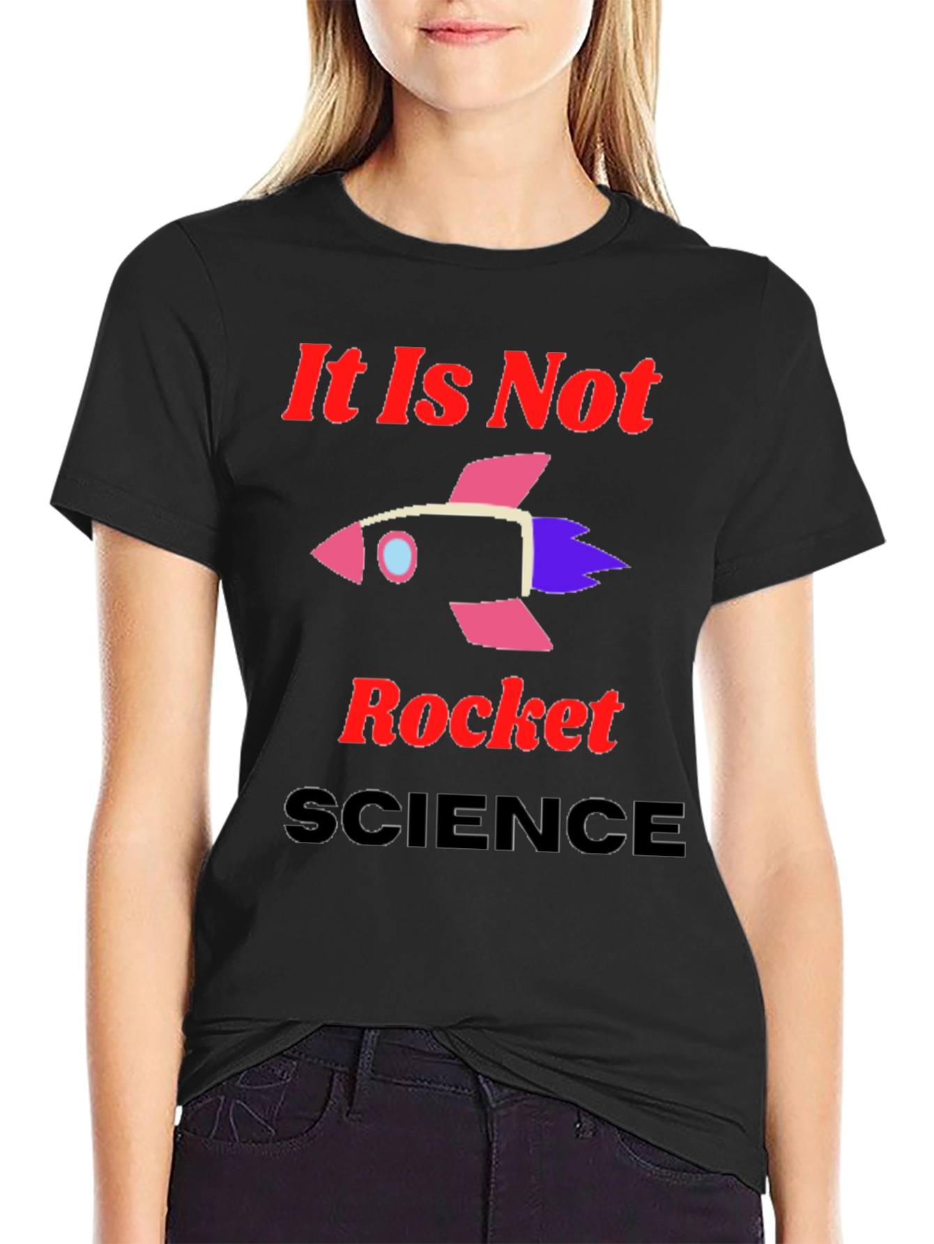 Black It Is Not Rocket Science Graphic T-Shirt view 2