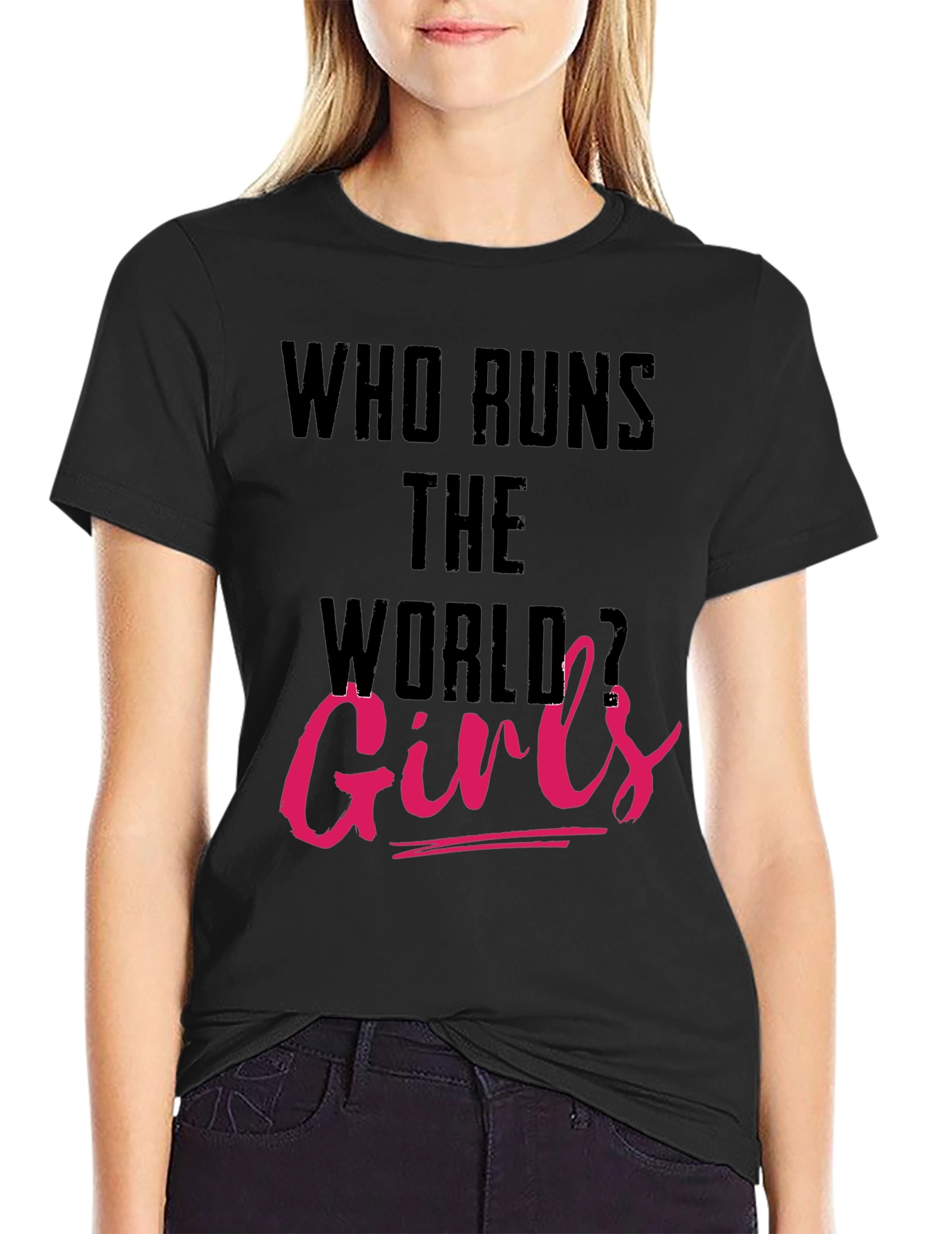 Who Runs the World Girls Tee - 2
