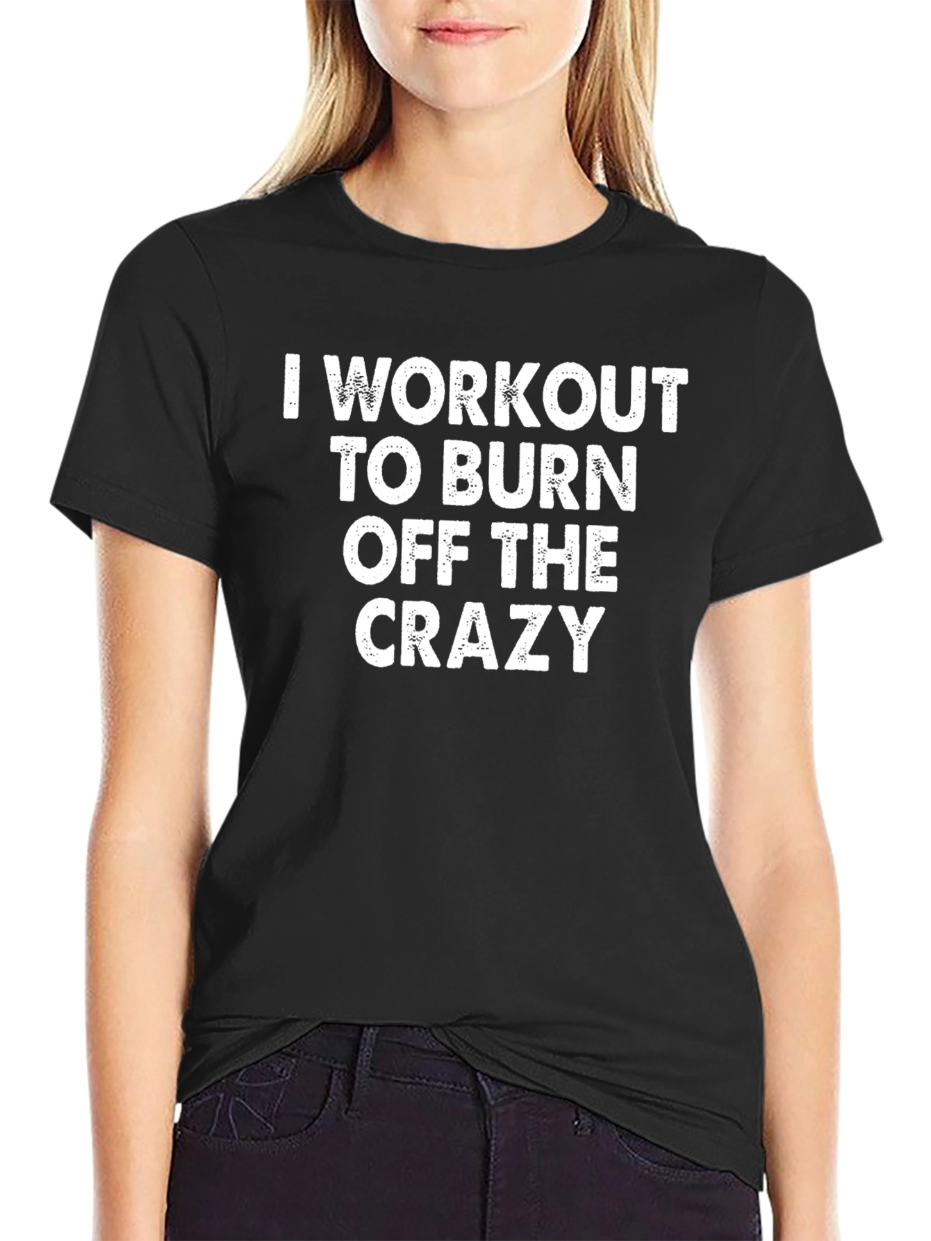 Black Workout To Burn Off The Crazy Tee view 2