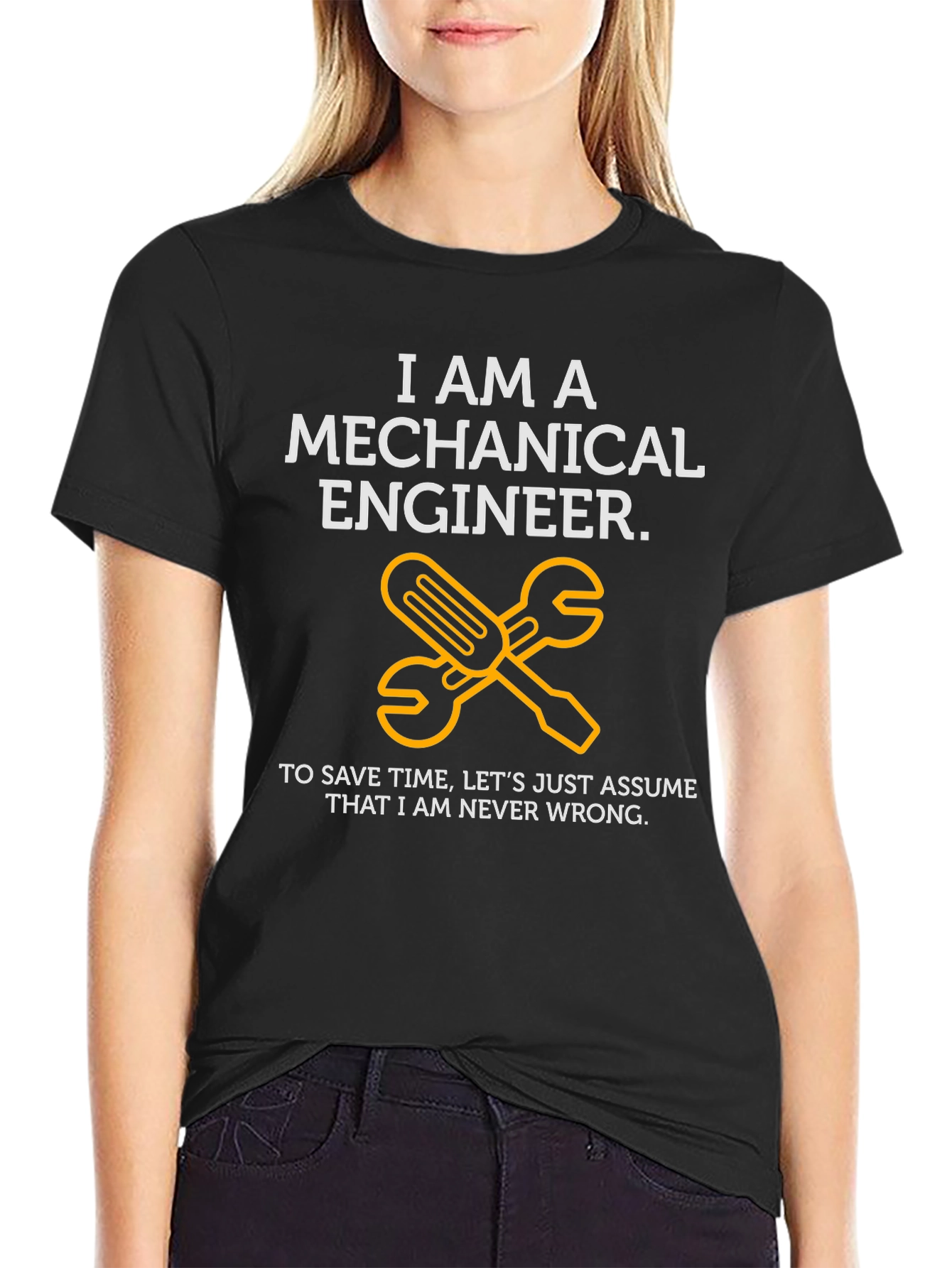 Black Mechanical Engineer T-Shirt - Never Wrong! view 2