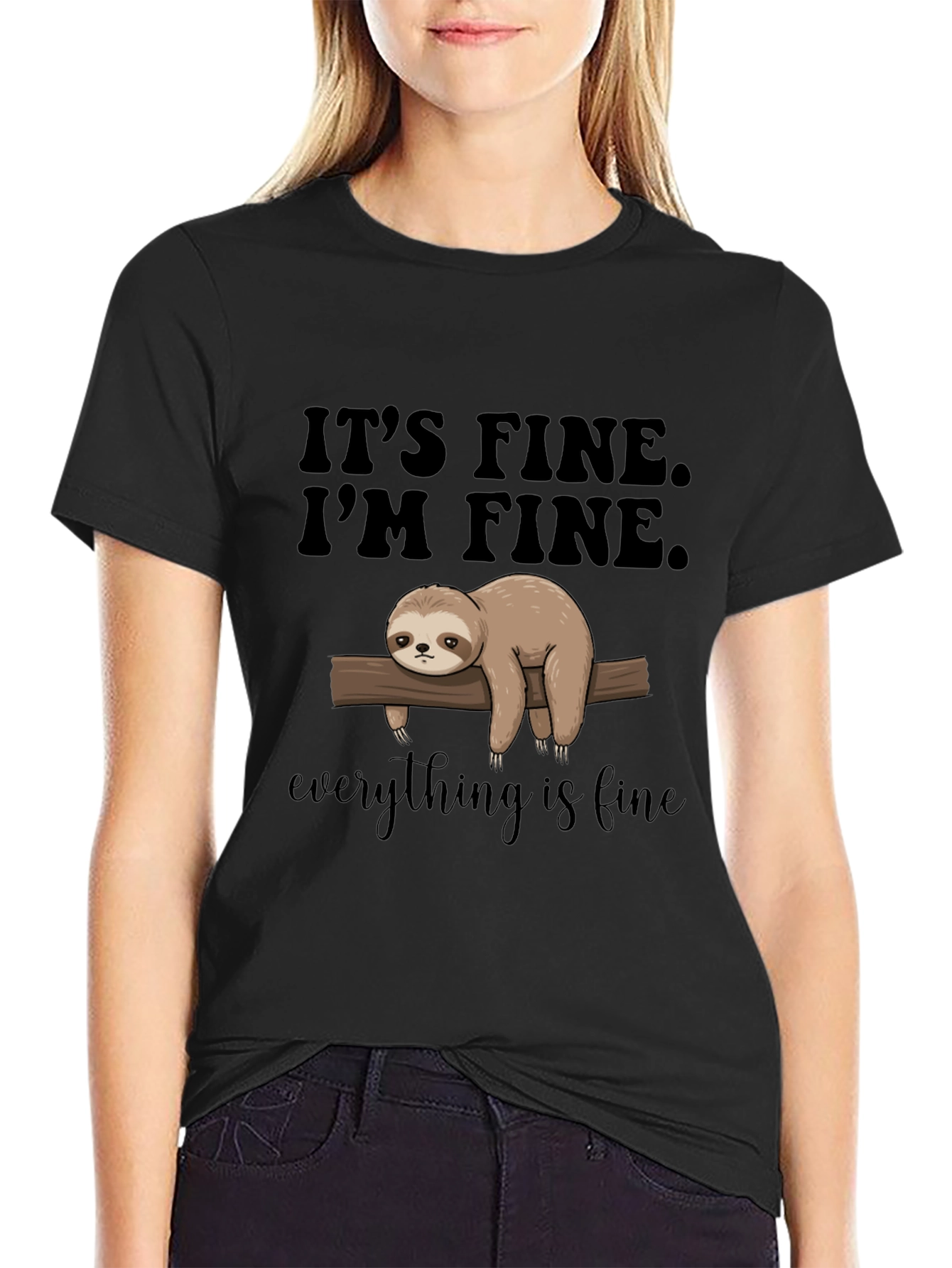 Black It's Fine, I'm Fine, Everything is Fine Sloth T-Shirt view 2
