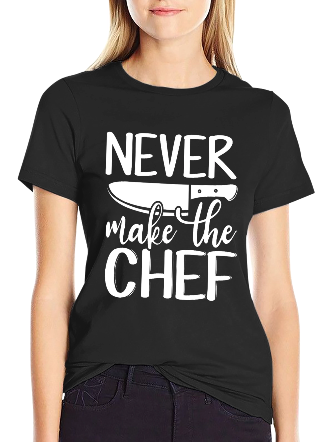 Black Never Make The Chef T-Shirt Funny Cook Gift view 2