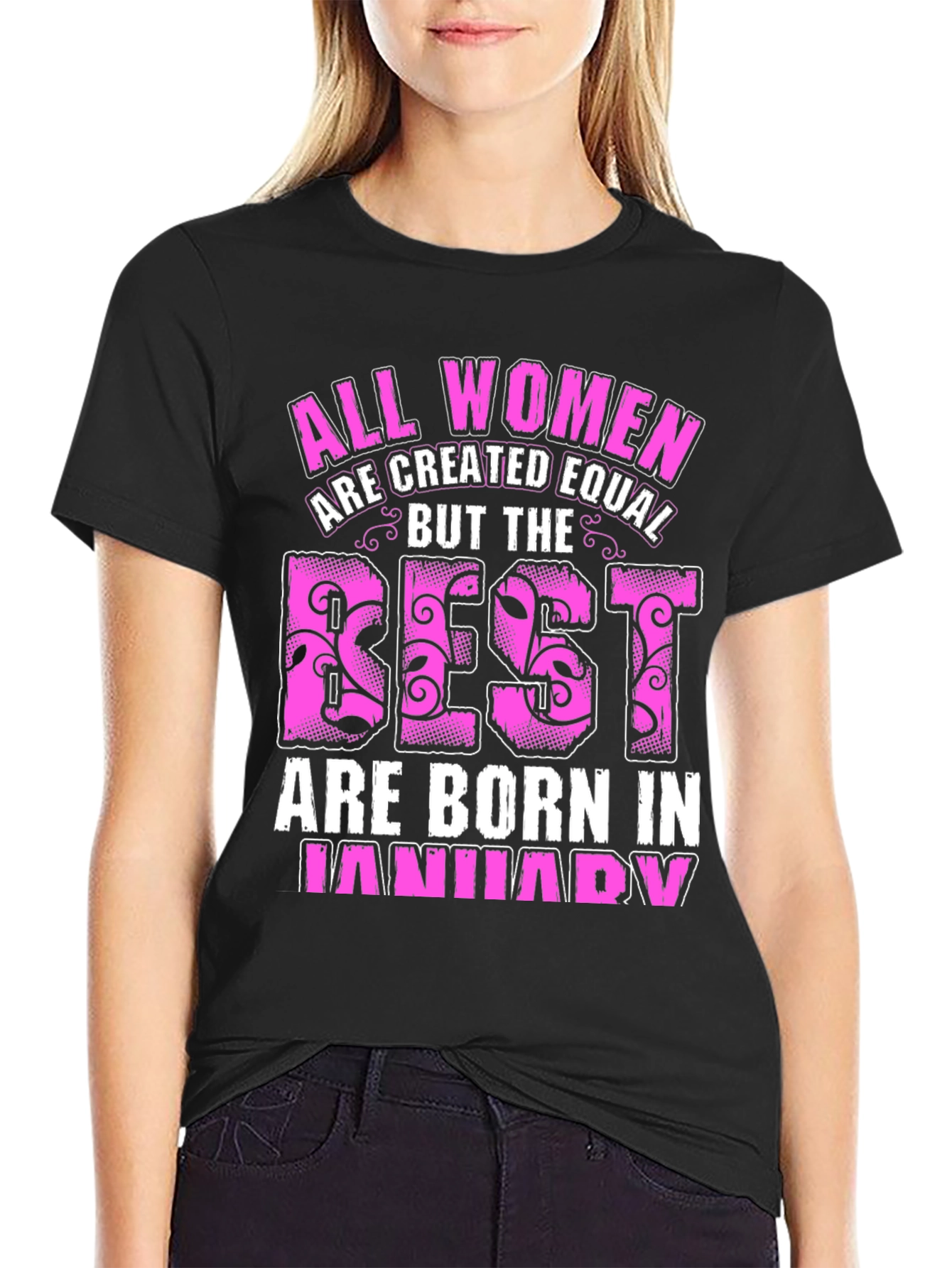 All Women Created Equal Best Born in January T-Shirt - 2