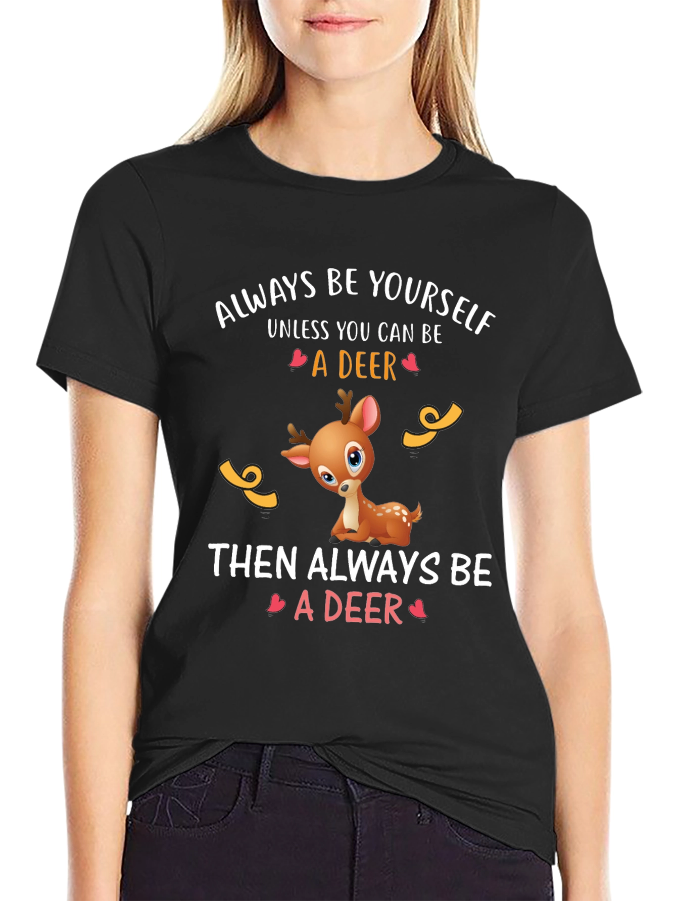 Black Deer Graphic Tee - Always Be Yourself T-Shirt view 2