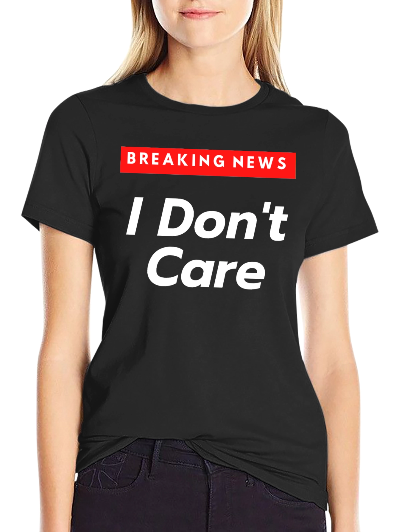 Black Breaking News I Don't Care T-Shirt - Sarcastic Humor Tee view 2