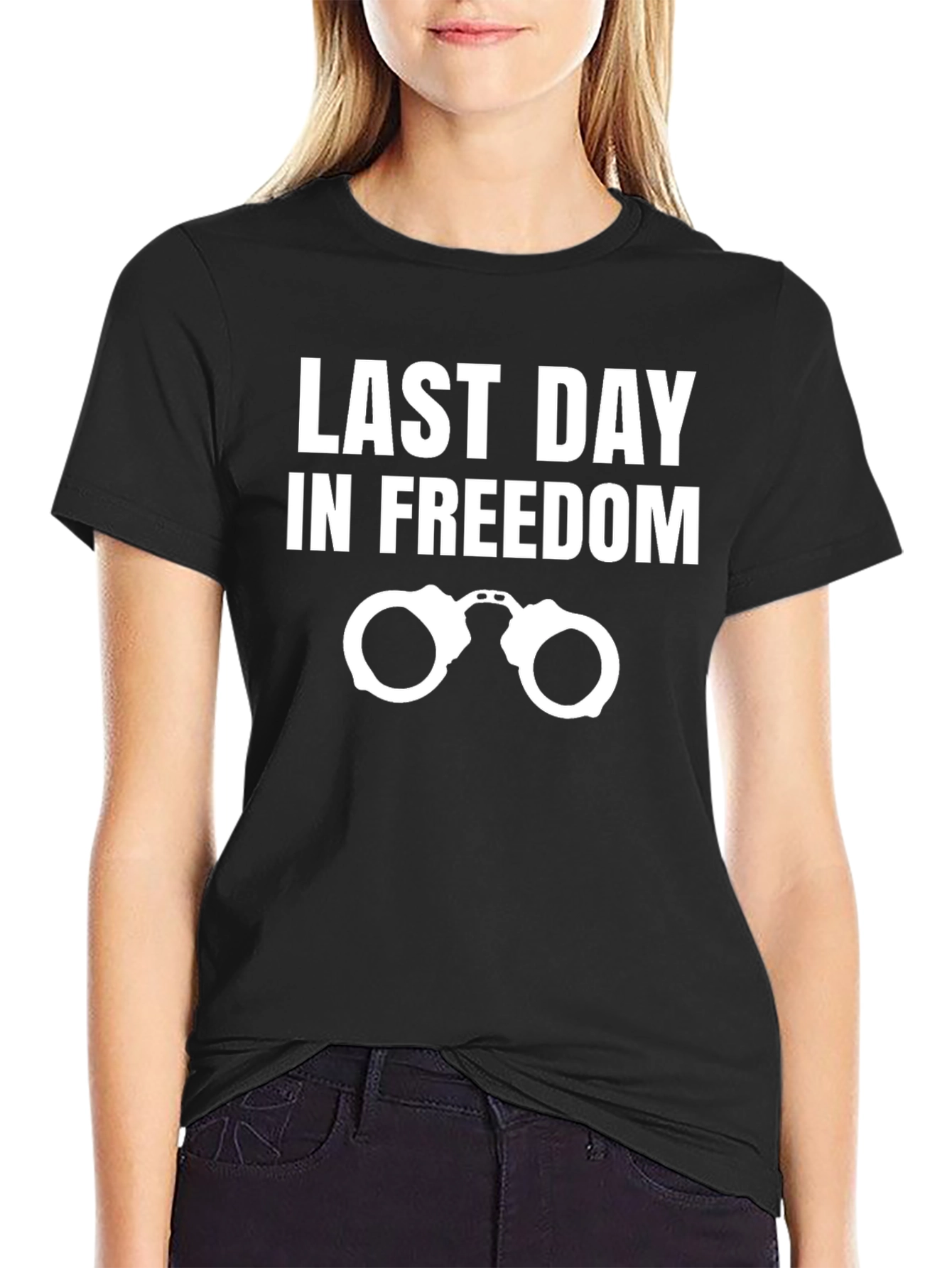 Last Day in Freedom T-Shirt - 2