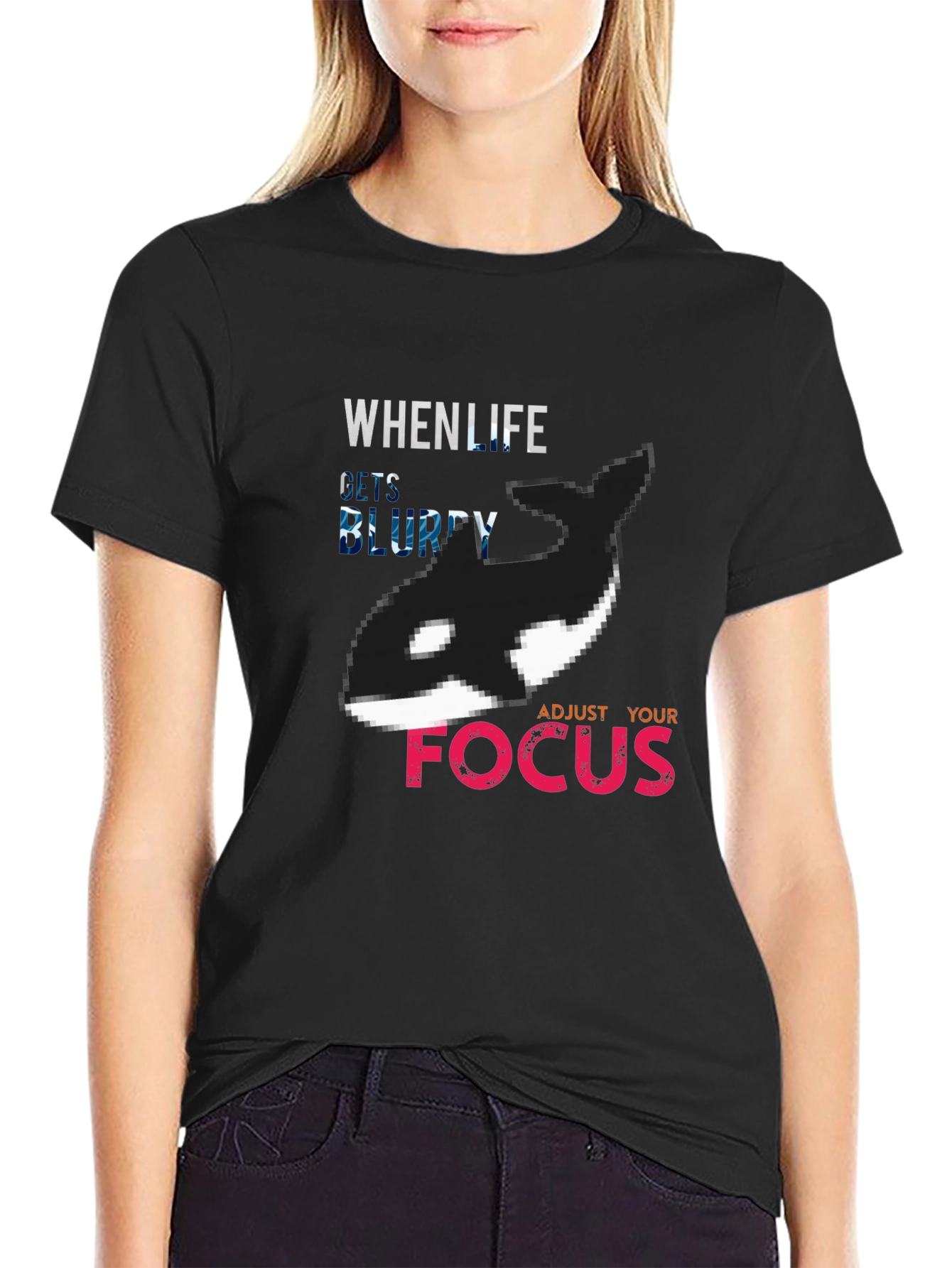 Black When Life Gets Blurry Adjust Your Focus Orca T-Shirt view 2