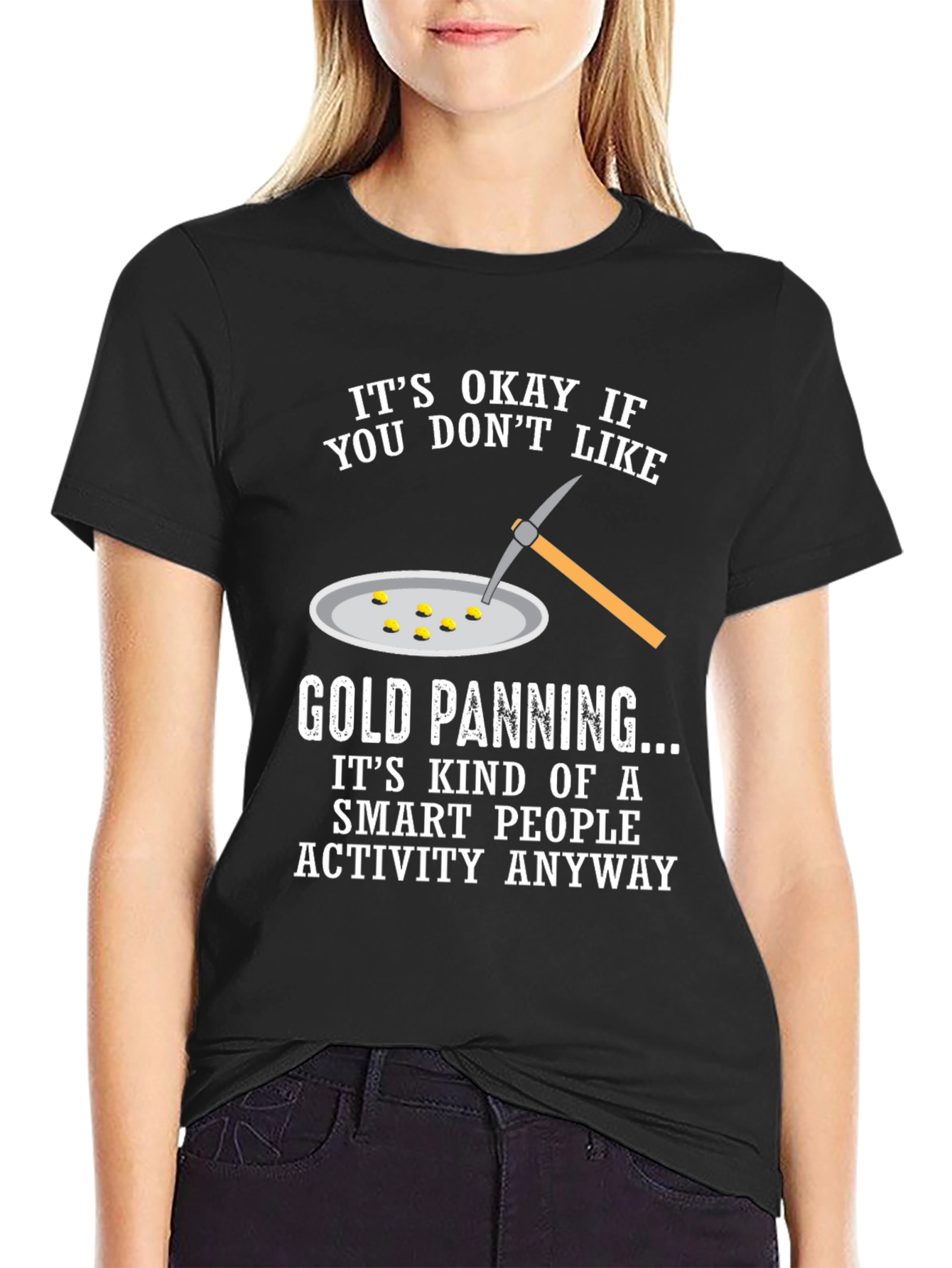 Black Gold Panning Smart People T-Shirt view 2