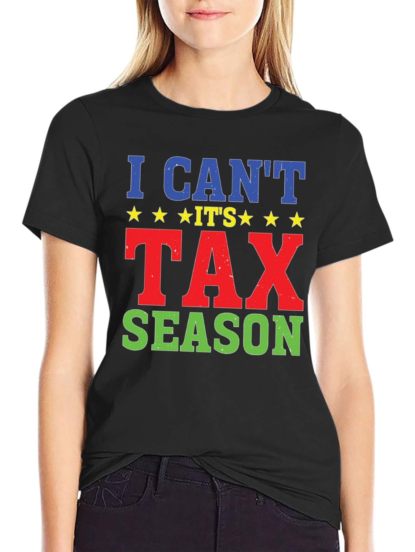 Black Funny I Can't It's Tax Season Graphic Tee view 2