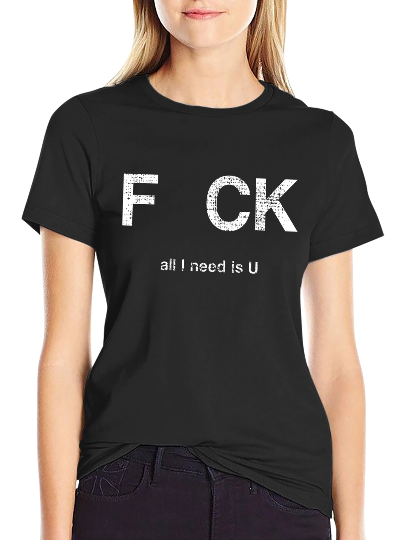Black Funny Offensive Graphic T-Shirt - All I Need Is U view 2