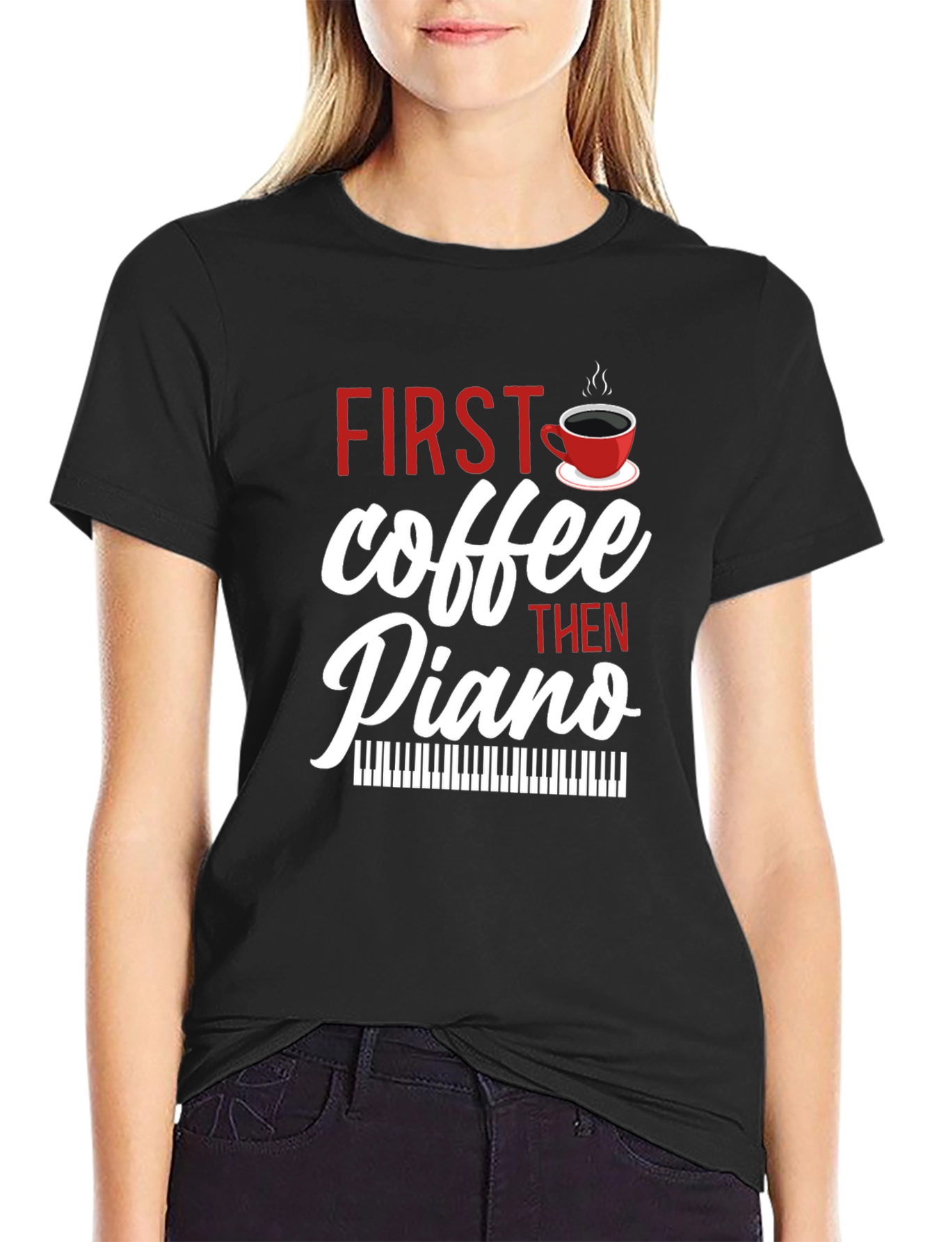Black First Coffee Then Piano - Black T-Shirt view 2