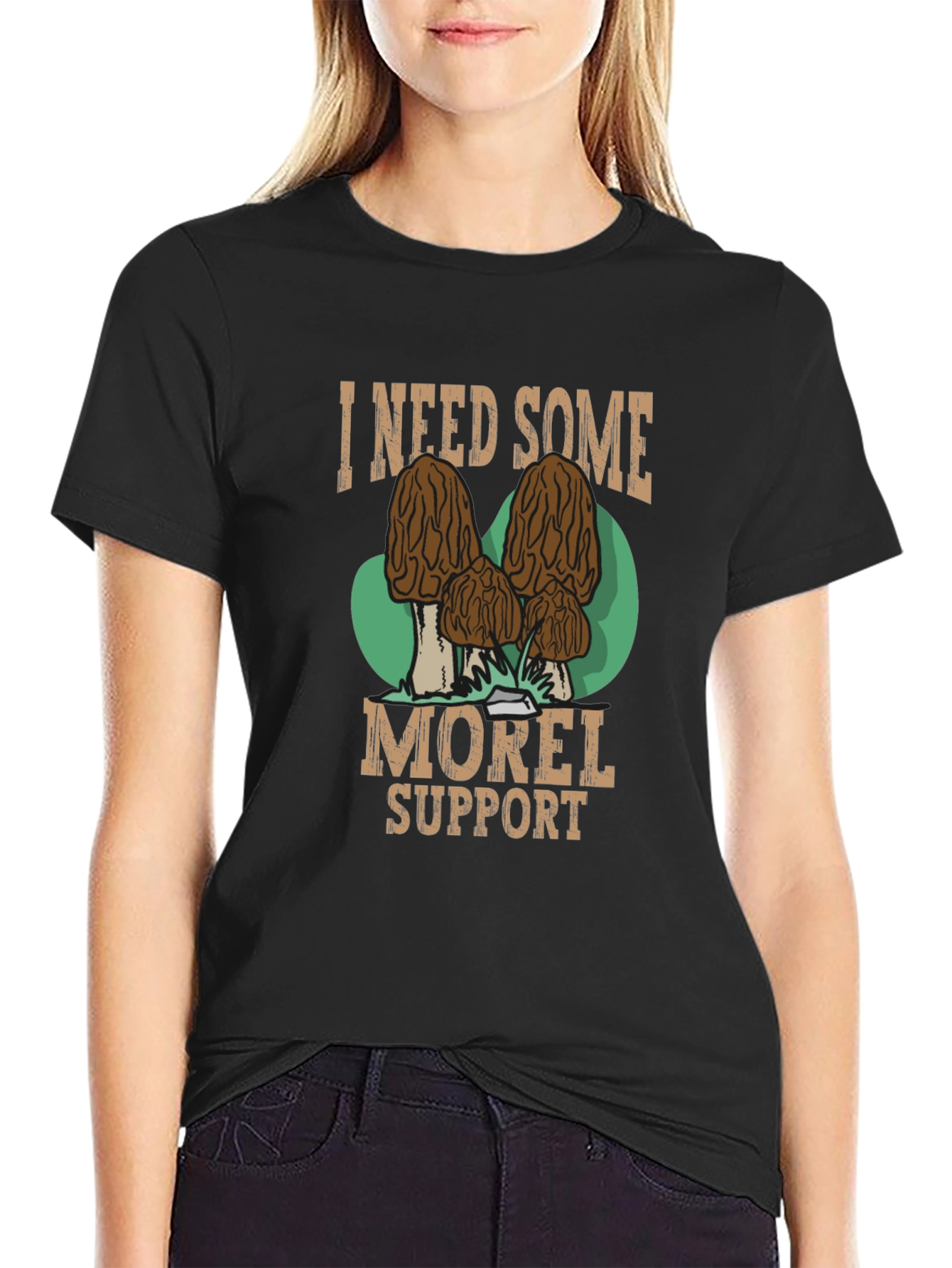 Black I Need Some Morel Support Black T-Shirt view 2