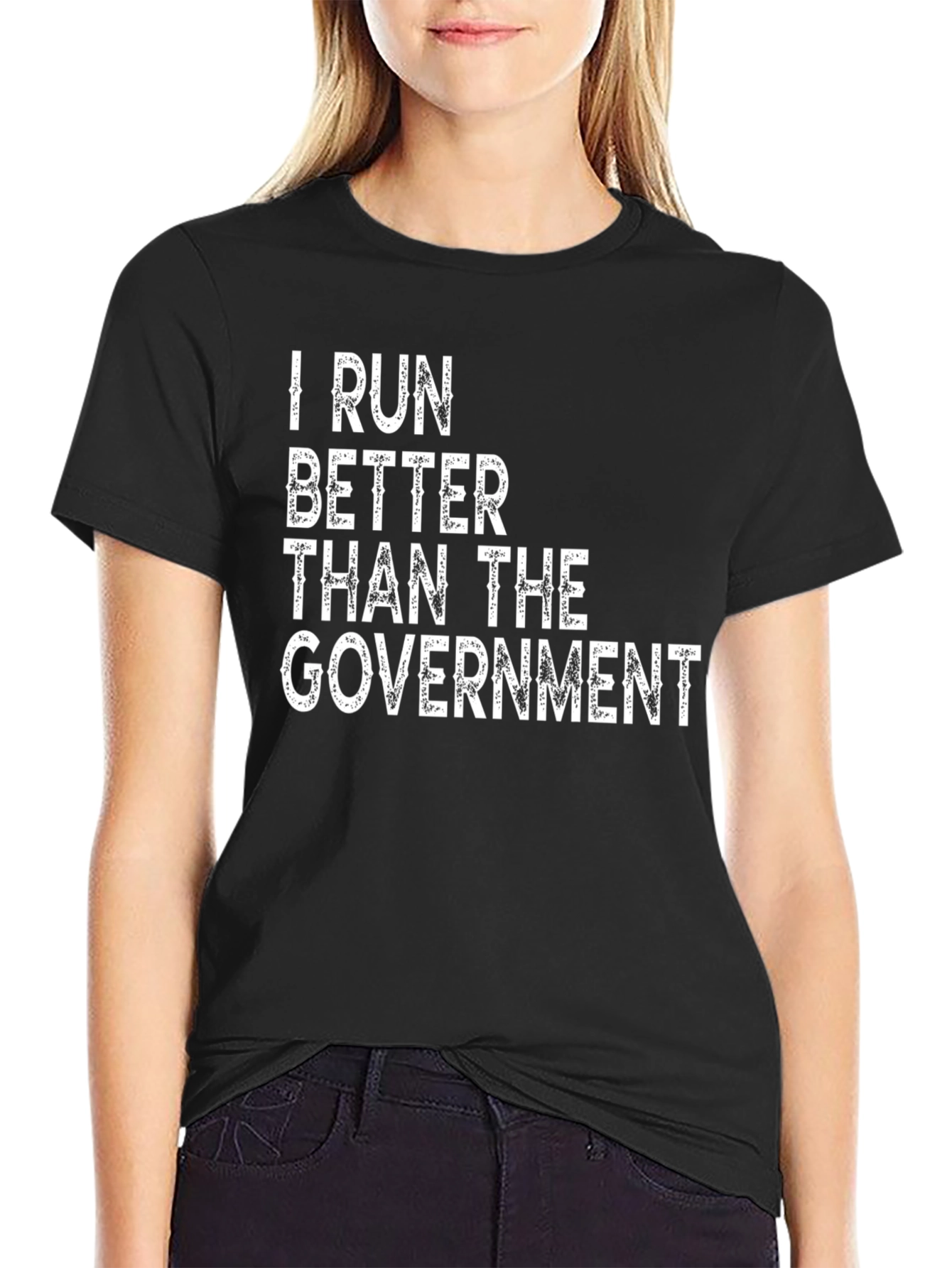 Black I Run Better Than The Government T-Shirt view 2