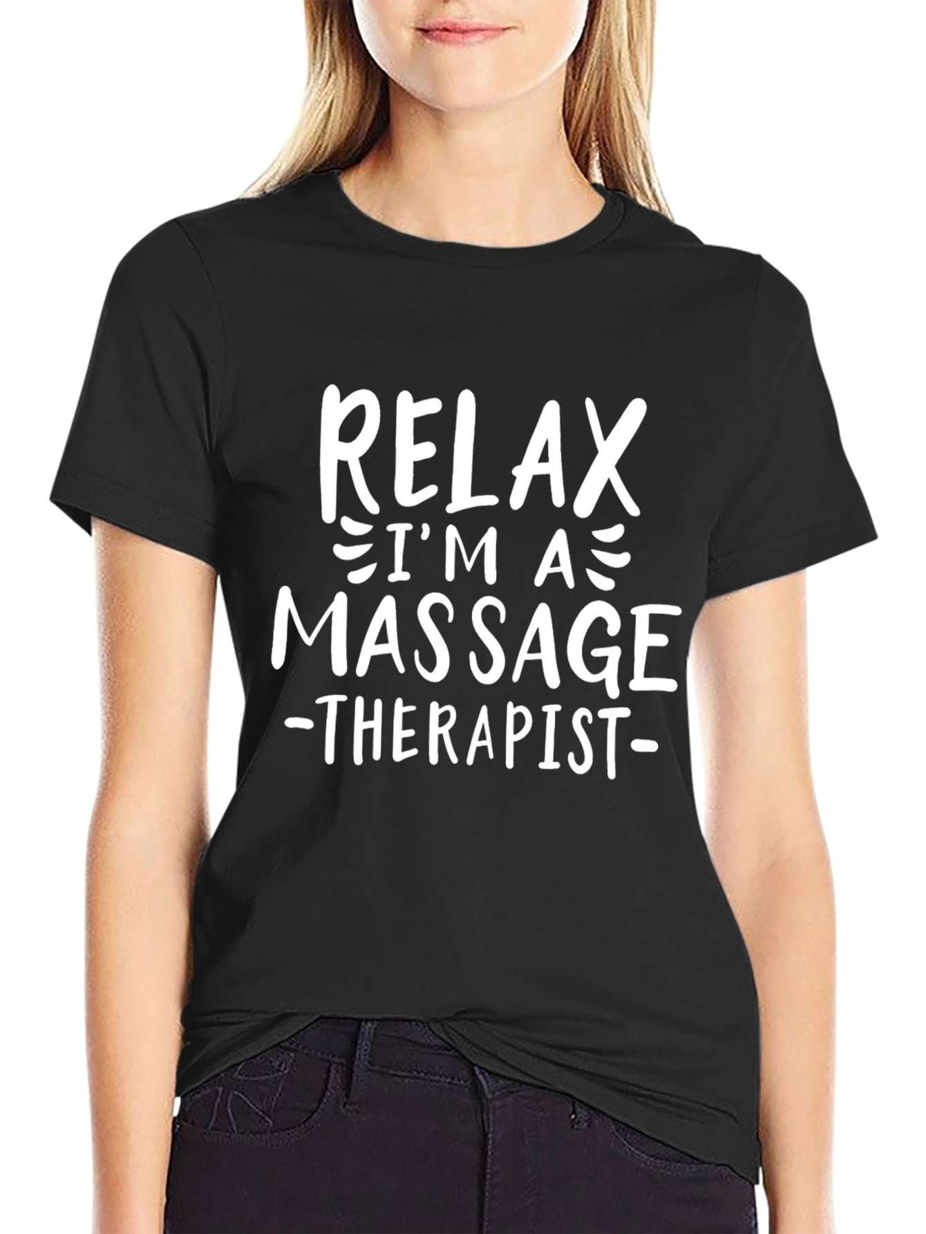 Black Relax, I'm A Massage Therapist T-Shirt view 2
