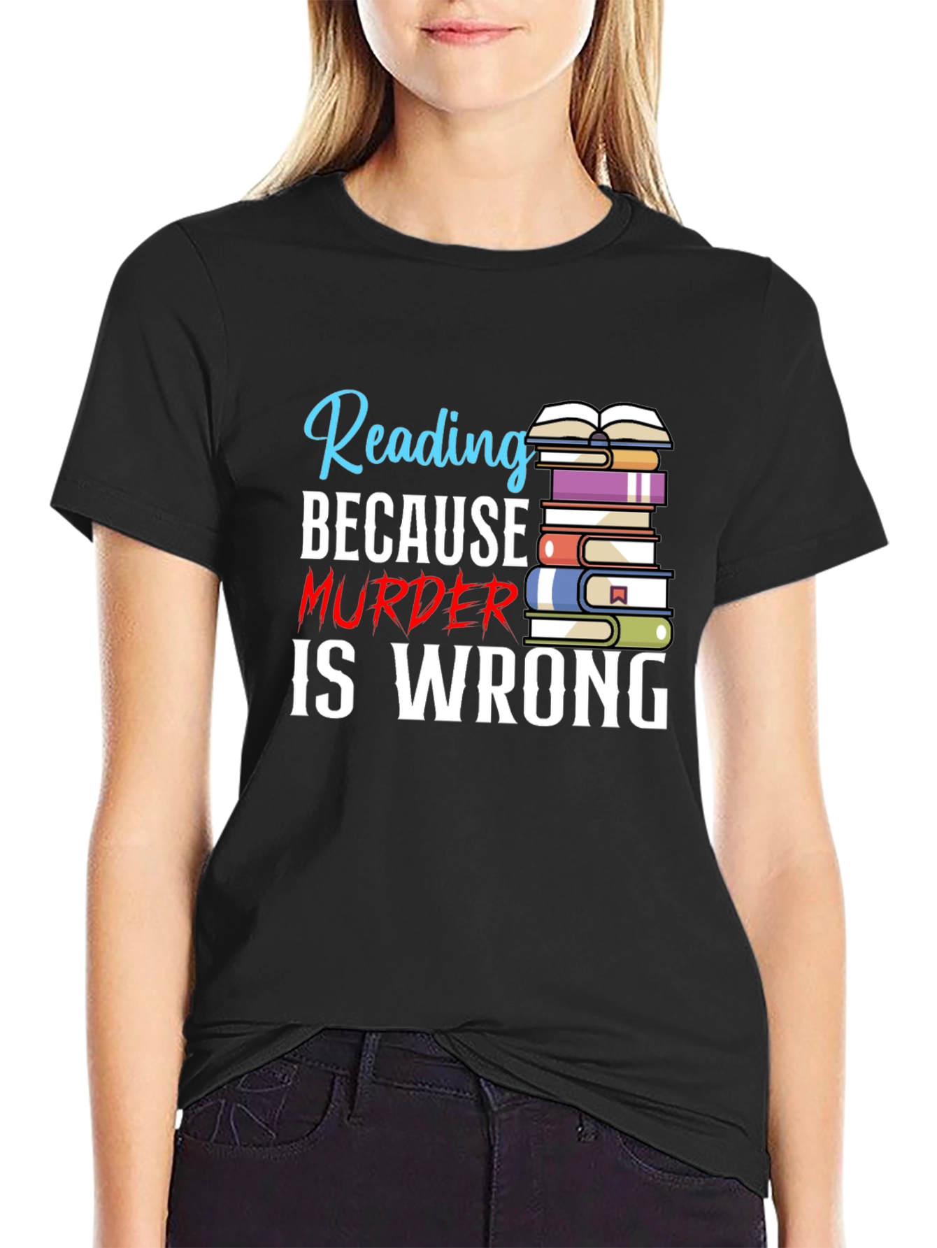 Black Reading Because Murder Is Wrong T-Shirt view 2