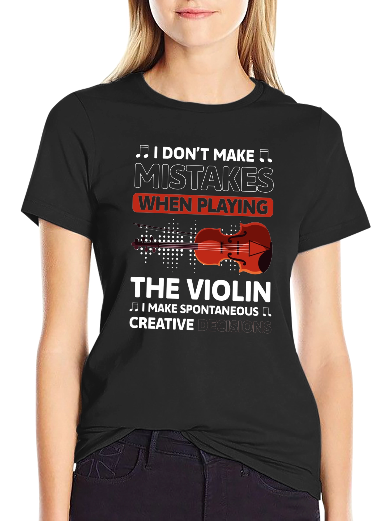 Black Violin Player T-Shirt - I Don't Make Mistakes view 2