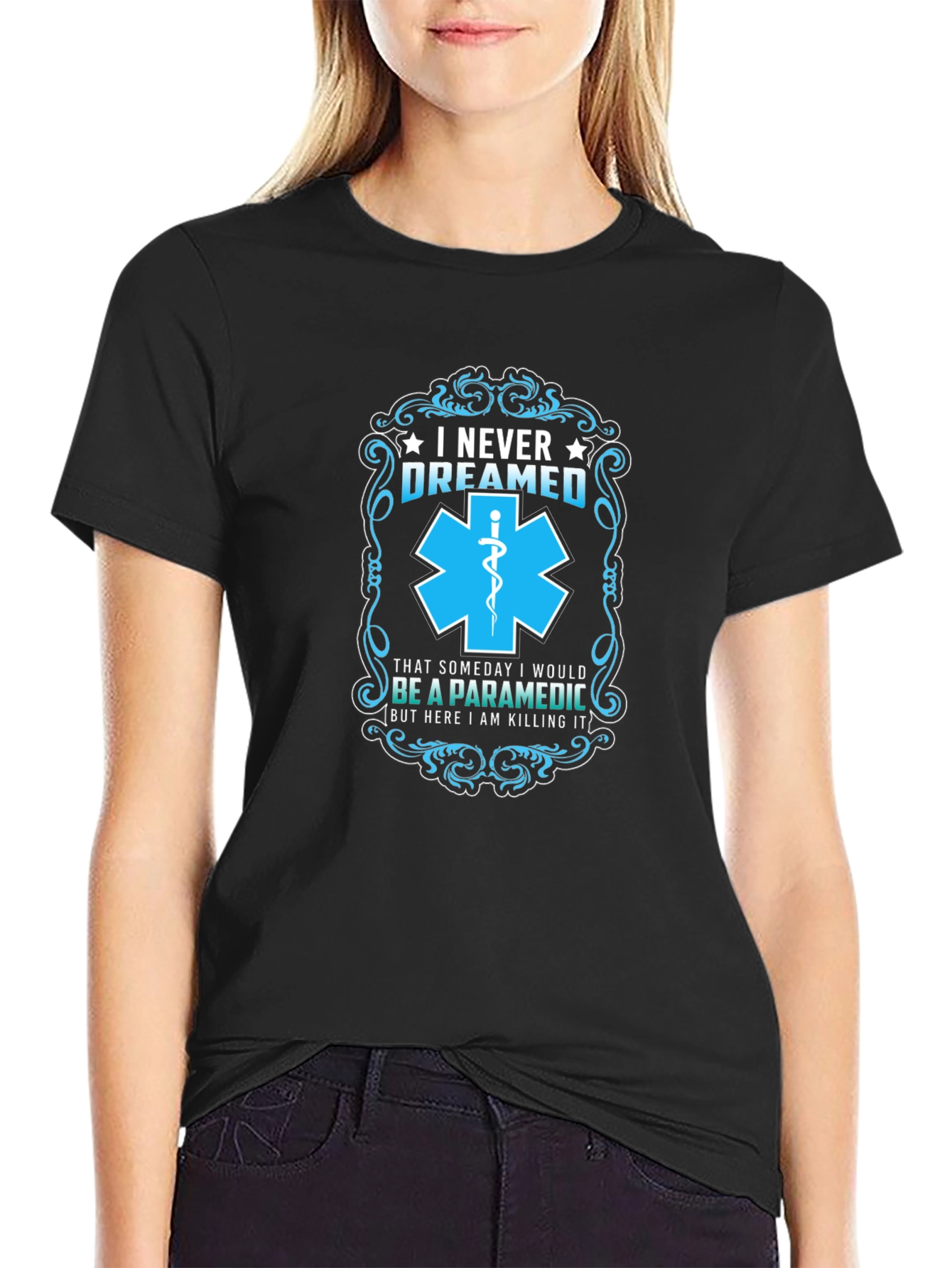 Black Paramedic T-Shirt: I Never Dreamed - Funny EMS Gift view 2