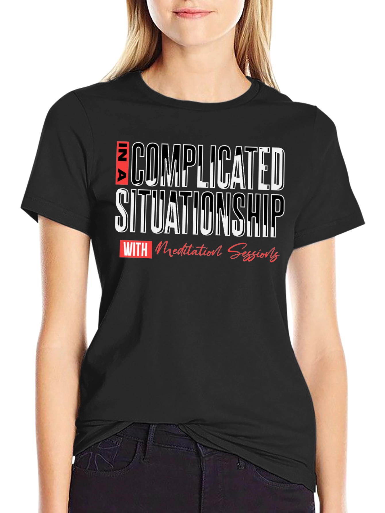 Black Complicated Situationship Meditation T-Shirt view 2