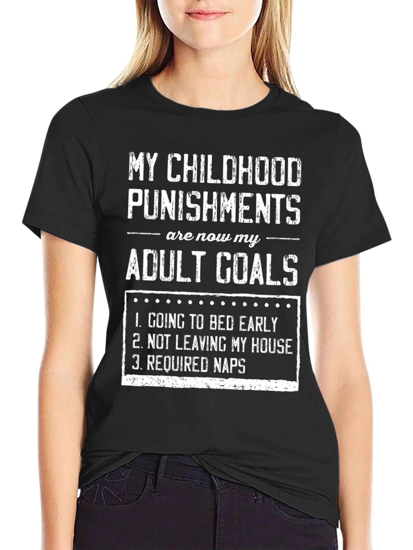 Black Funny Childhood Punishments Adult Goals T-Shirt view 2