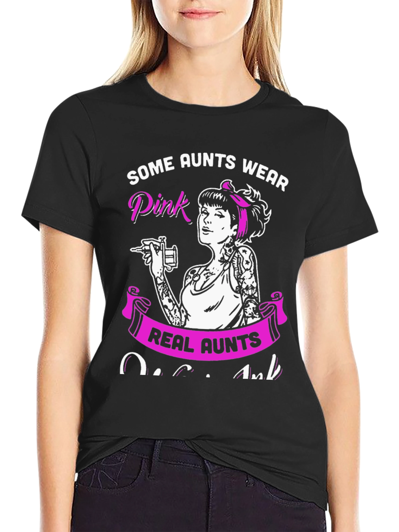 Some Aunts Wear Pink - Tattoo Artist Aunt T-Shirt - 2