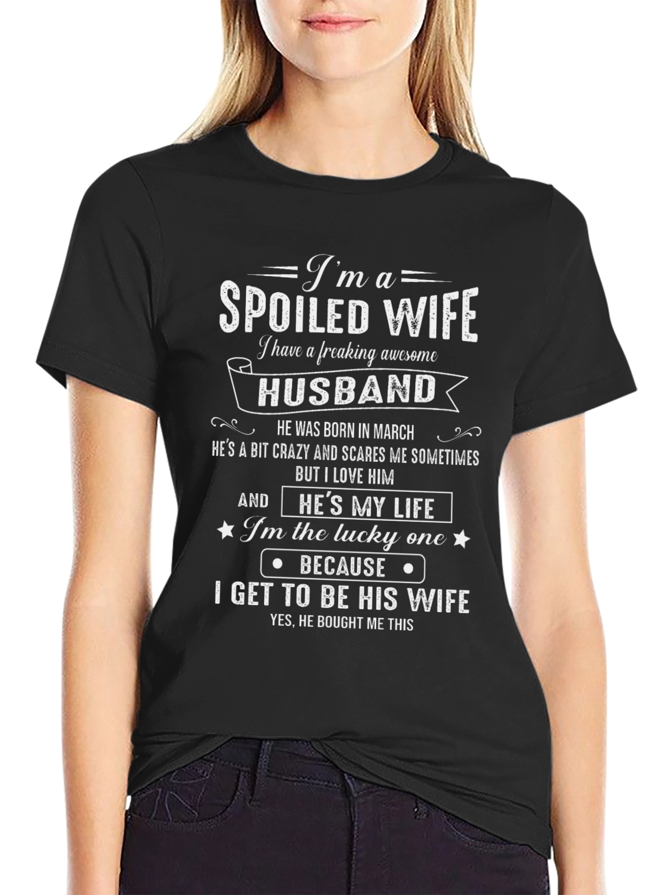 Black Spoiled Wife Husband T-Shirt view 2