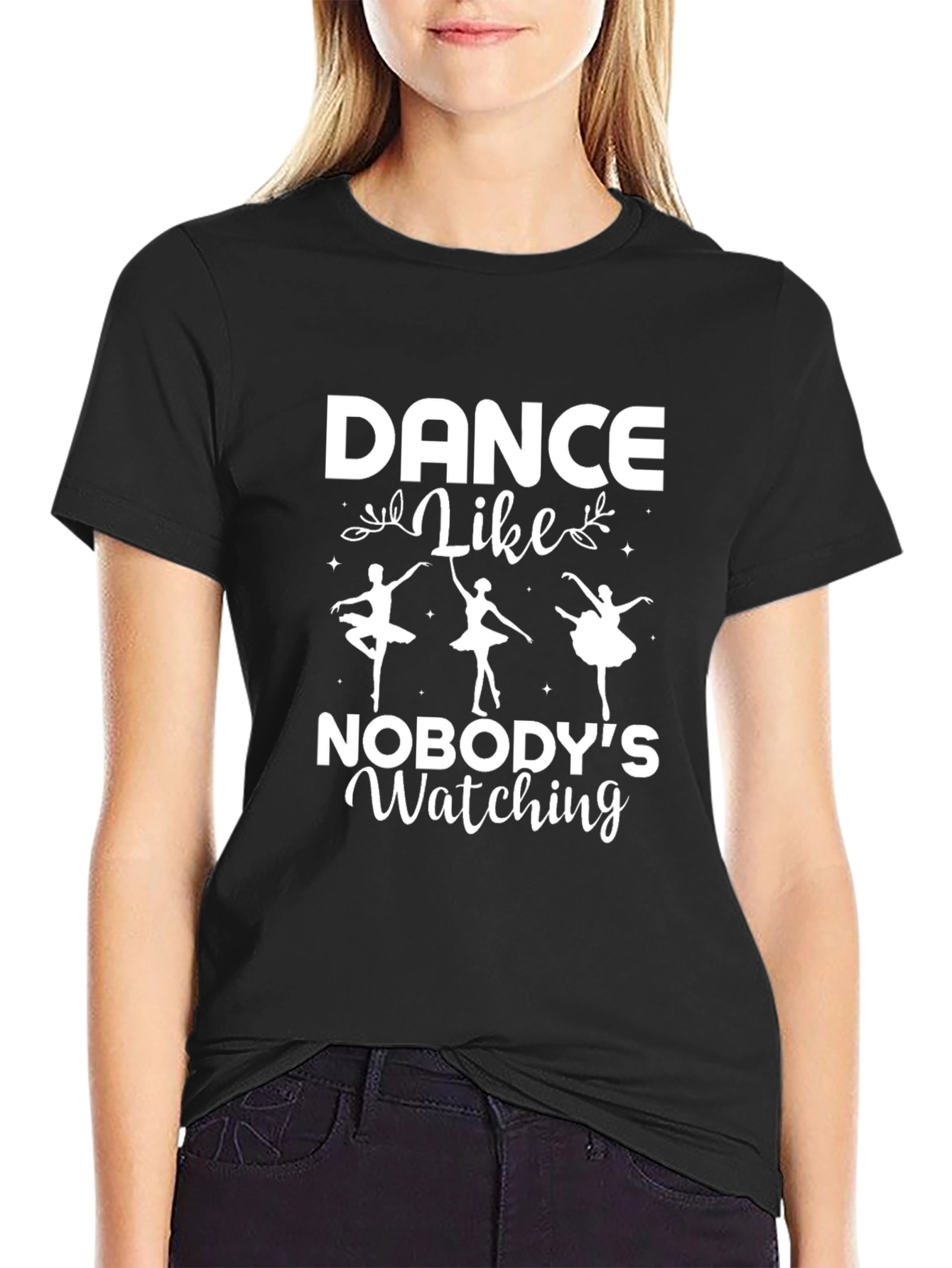 Black Dance Like Nobody's Watching T-Shirt view 2