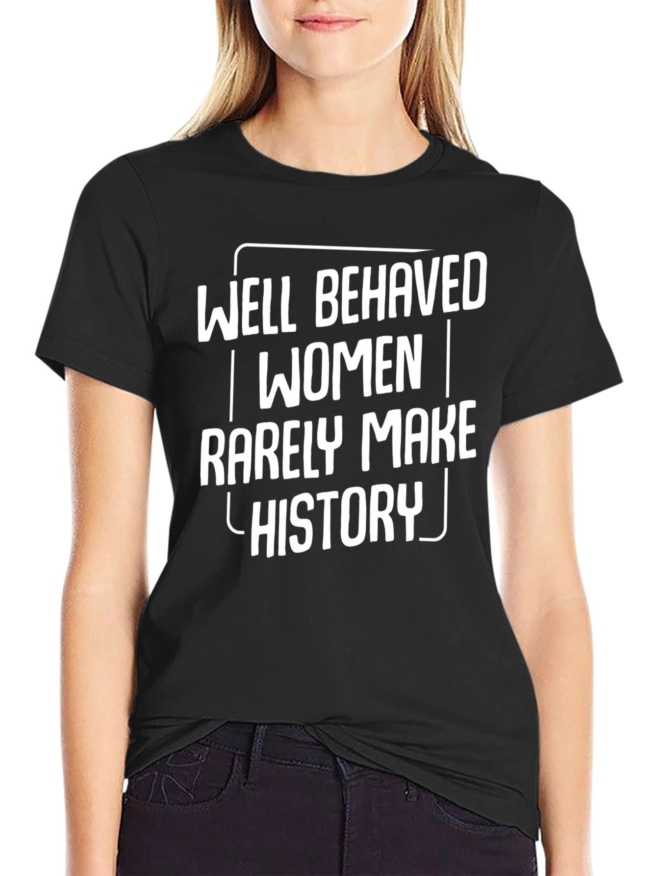 Black Well Behaved Women History T-Shirt view 2