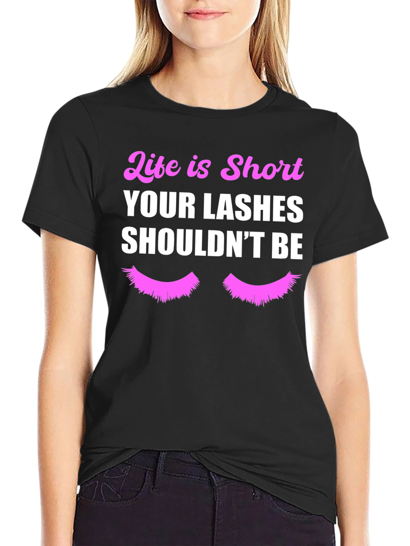 Black Life is Short Lashes T-Shirt view 2