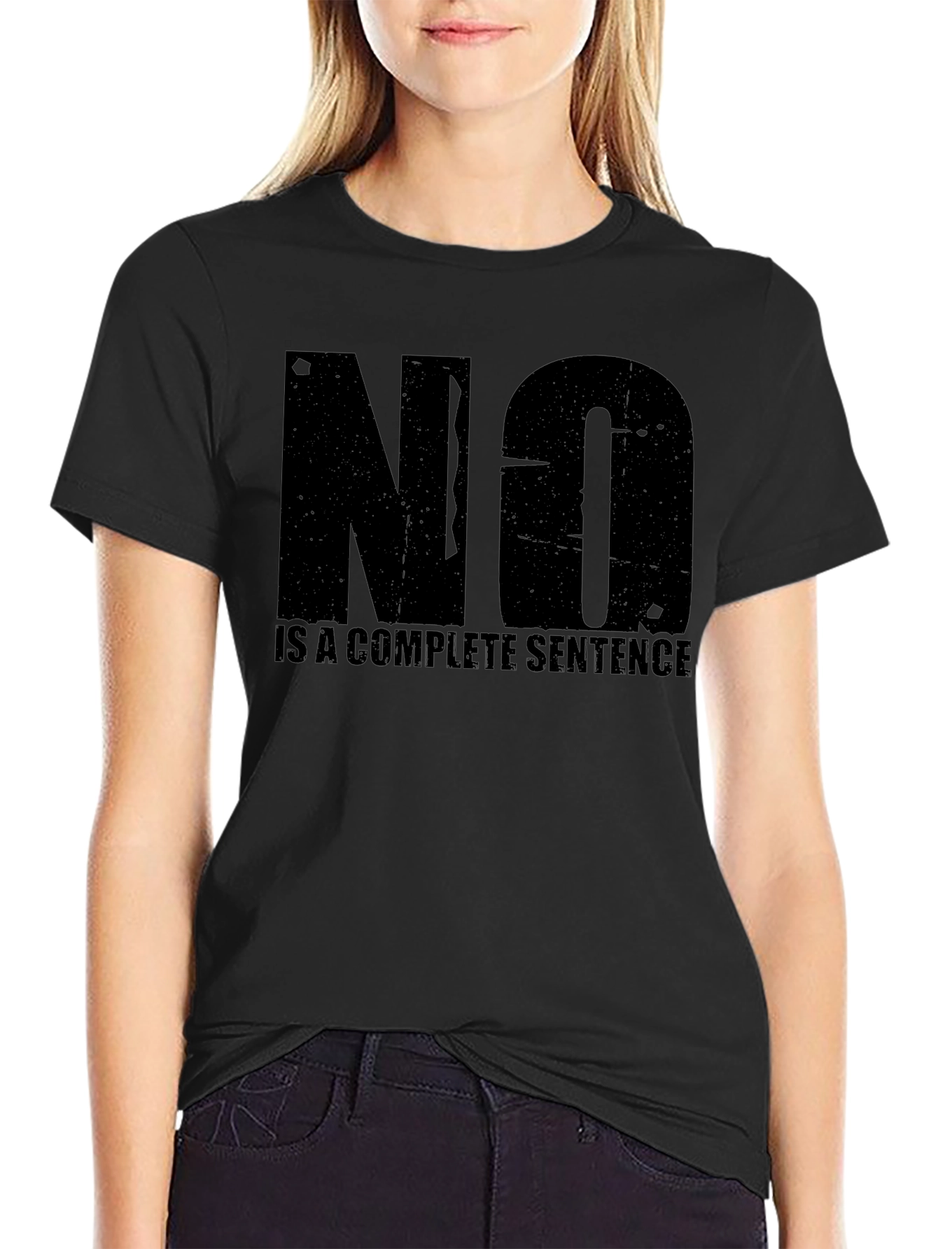 Black Statement T-Shirt: "NO" is a Complete Sentence view 2