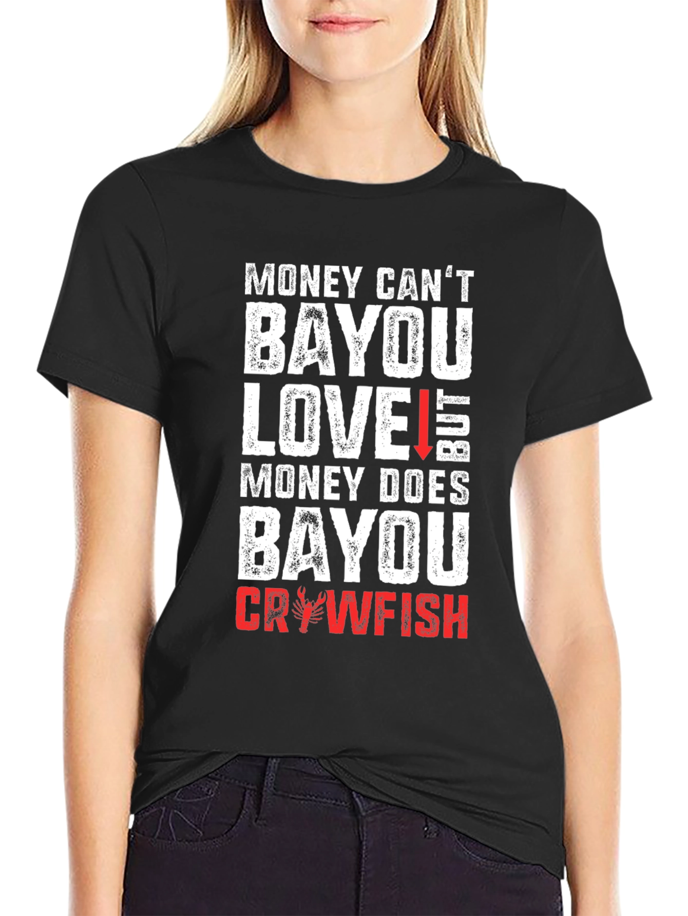 Black Money Can't Bayou Love Crawfish Graphic T-Shirt view 2