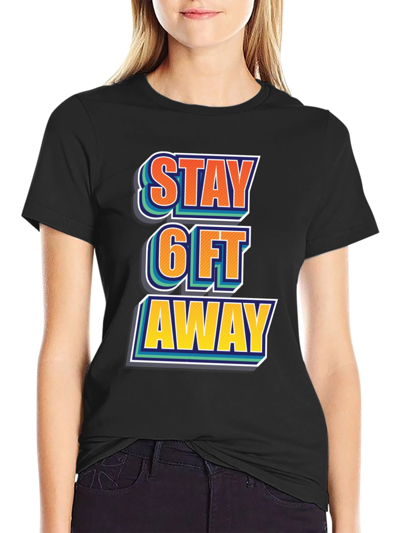 Black Stay 6ft Away Graphic Tee -  Comfortable Casual Shirt view 2