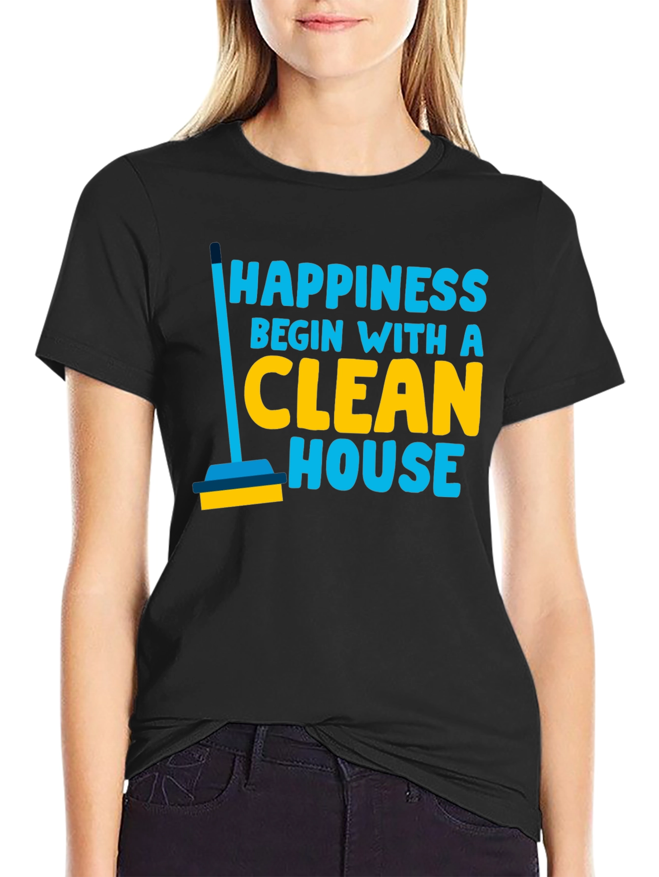 Black Happiness Begins With a Clean House Graphic T-Shirt view 2