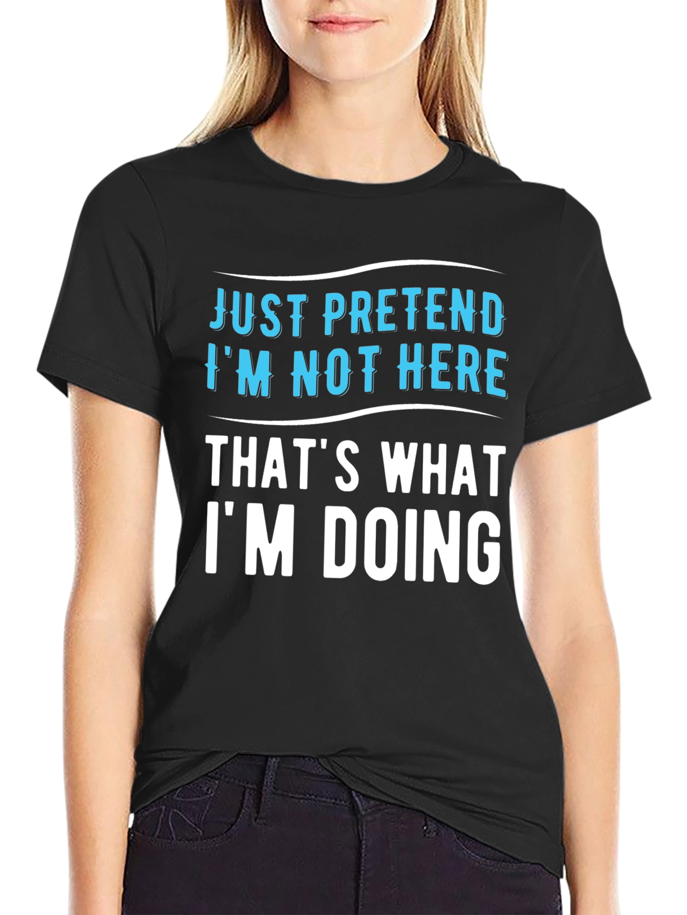 Black Just Pretend I'm Not Here Graphic Tee view 2