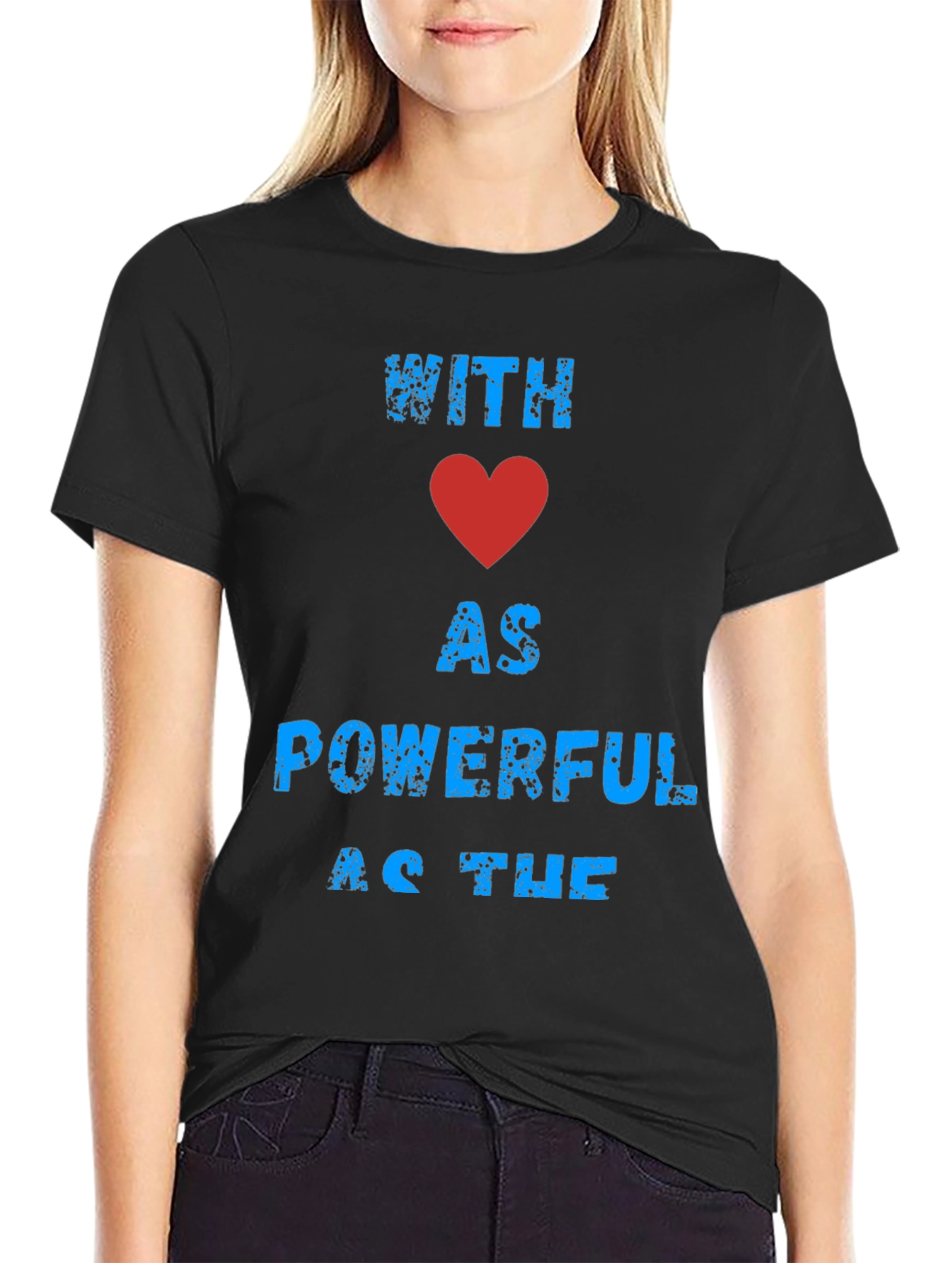 Black With Love As Powerful Graphic T-Shirt view 2