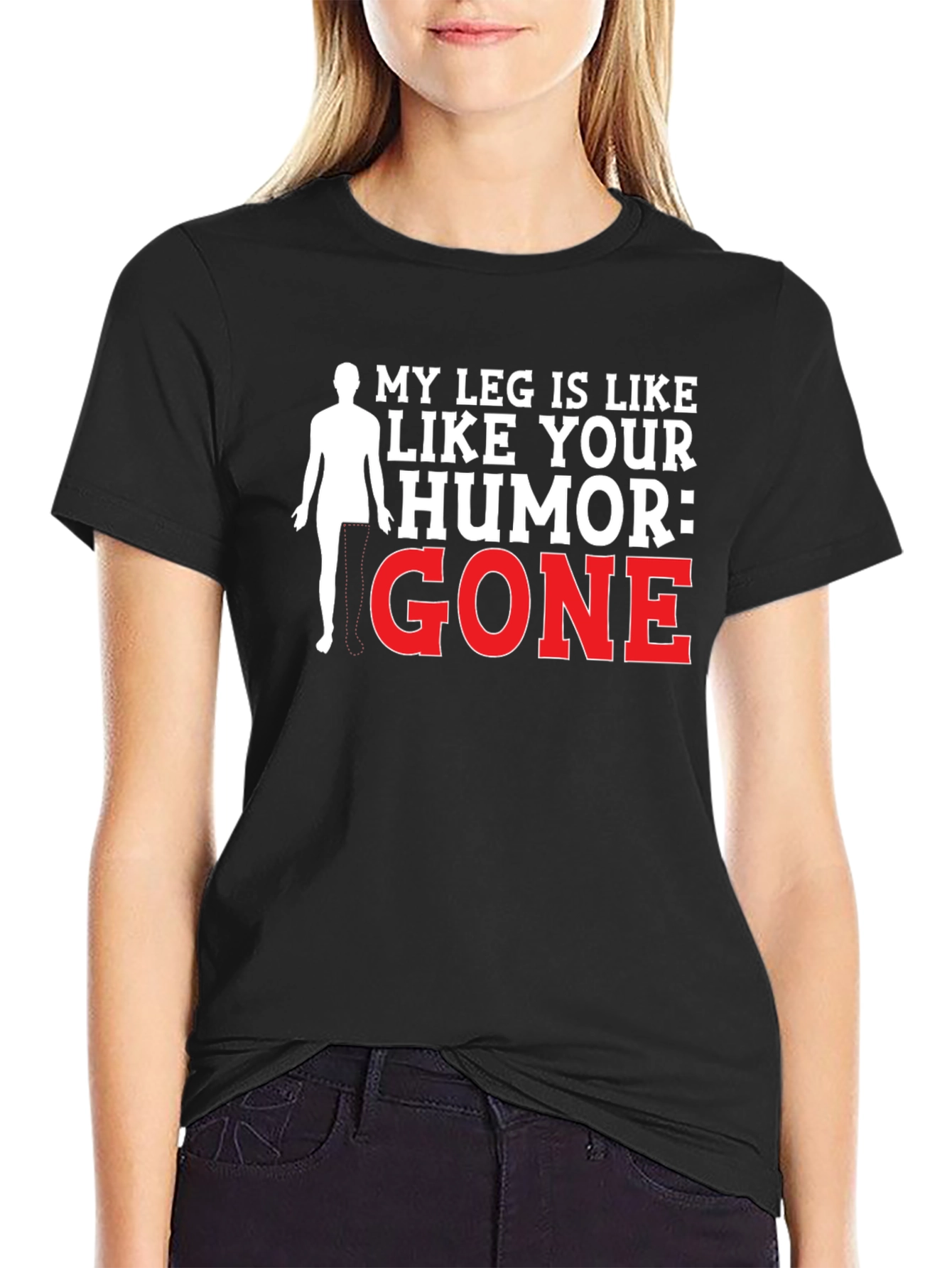 Black Humorous Amputee T-Shirt - My Leg Is Like Your Humor: Gone view 2