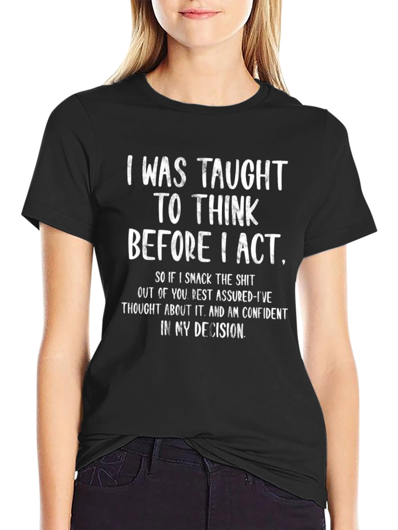 Black Think Before I Act Graphic Tee - Black view 2