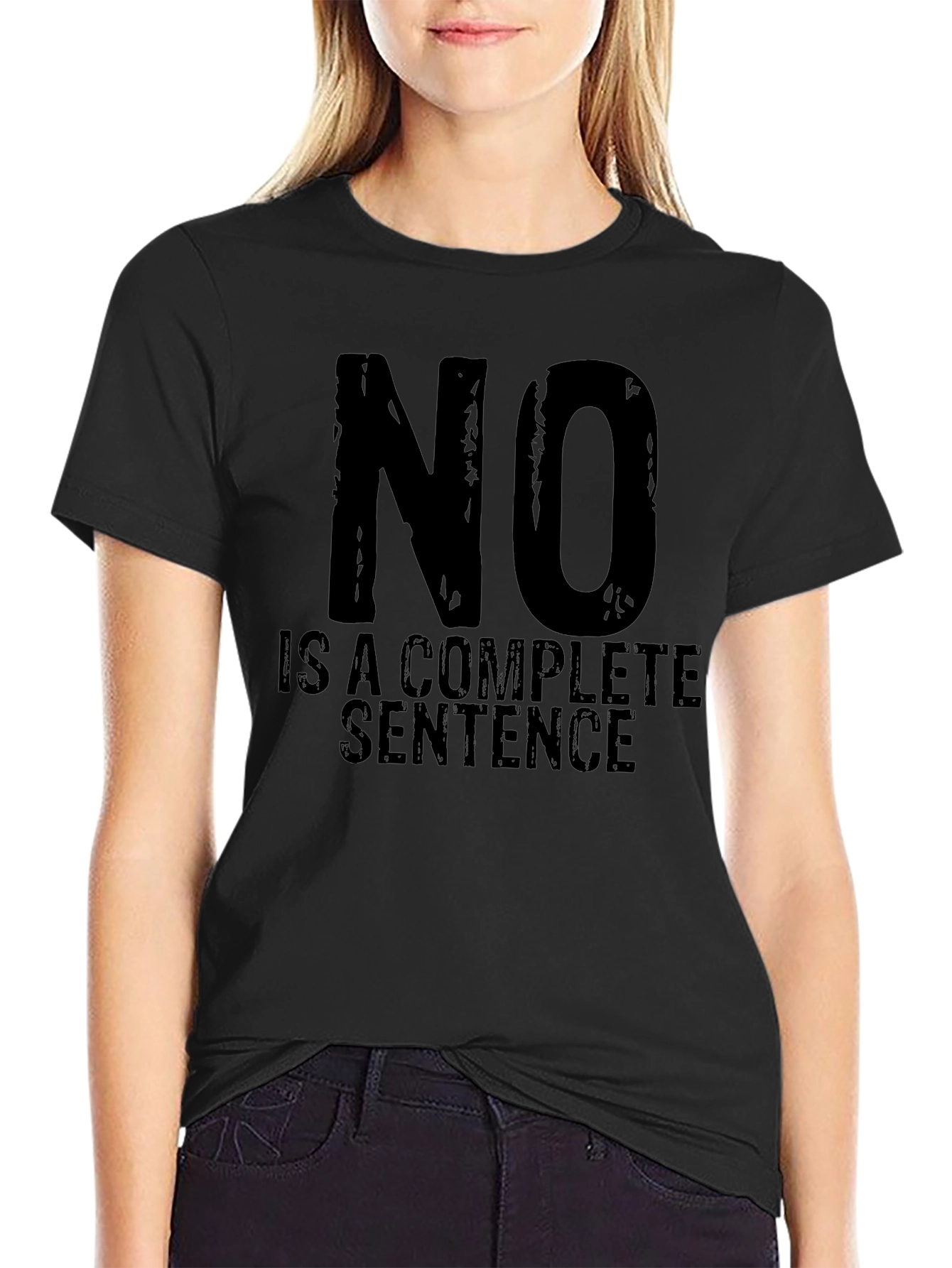 Black No Is A Complete Sentence T-Shirt - Black Graphic Tee view 2