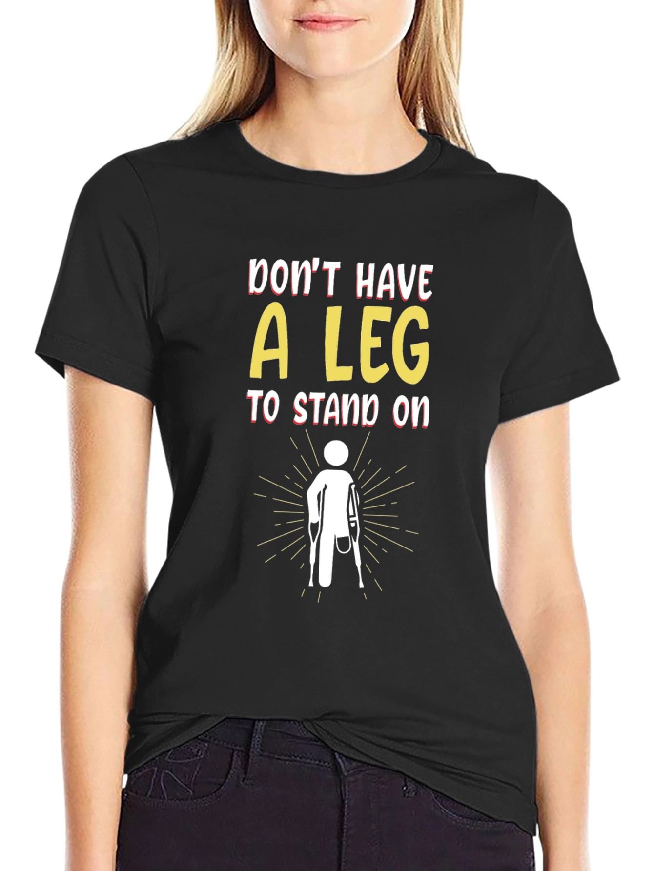 Black Humorous "Don't Have a Leg to Stand On" Graphic Tee view 2