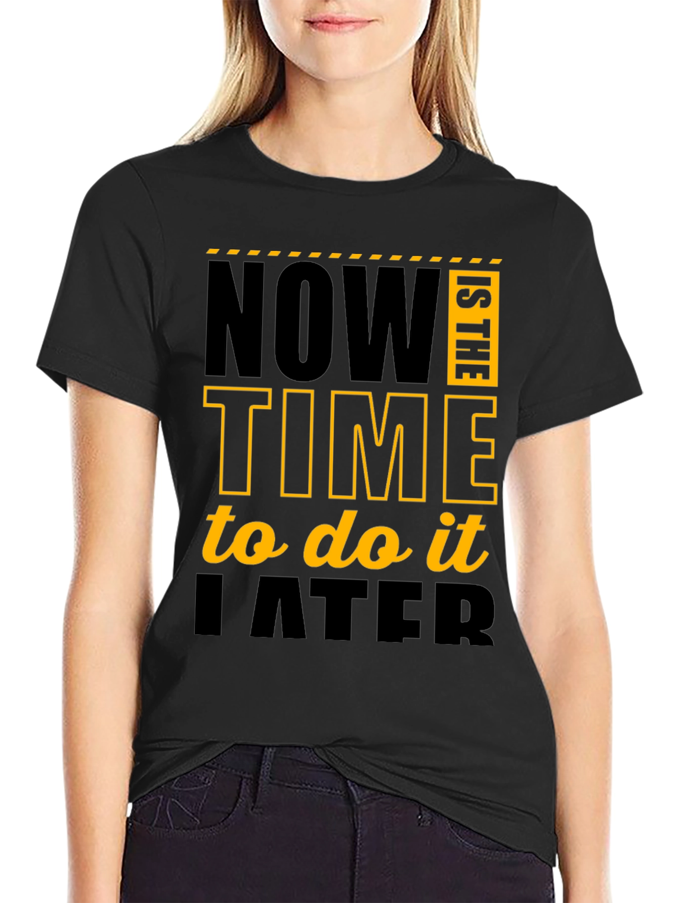 Black Funny Procrastination T-Shirt - Now Is The Time To Do It Later view 2