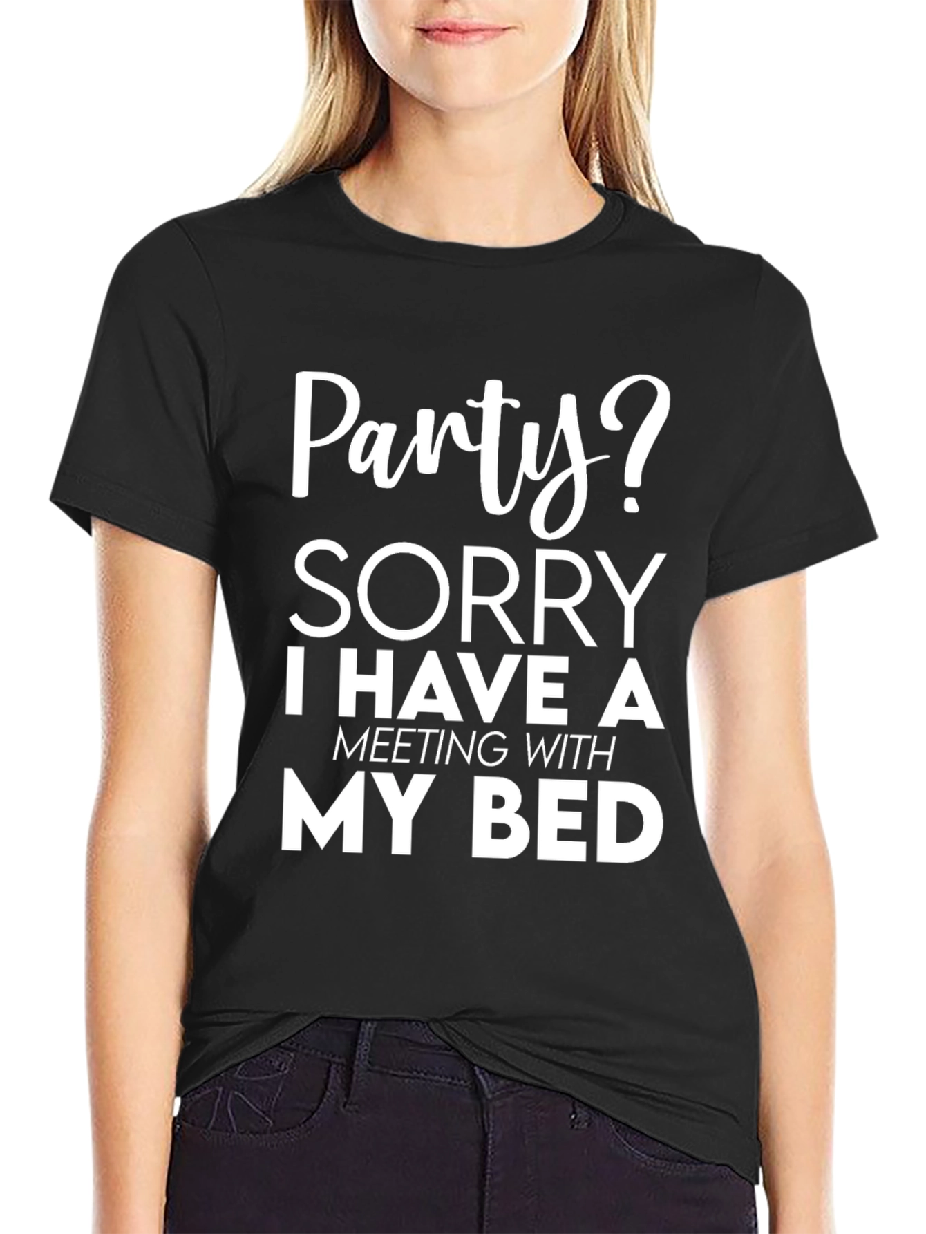 Black Party? Sorry, Meeting with My Bed - Funny Graphic Tee view 2