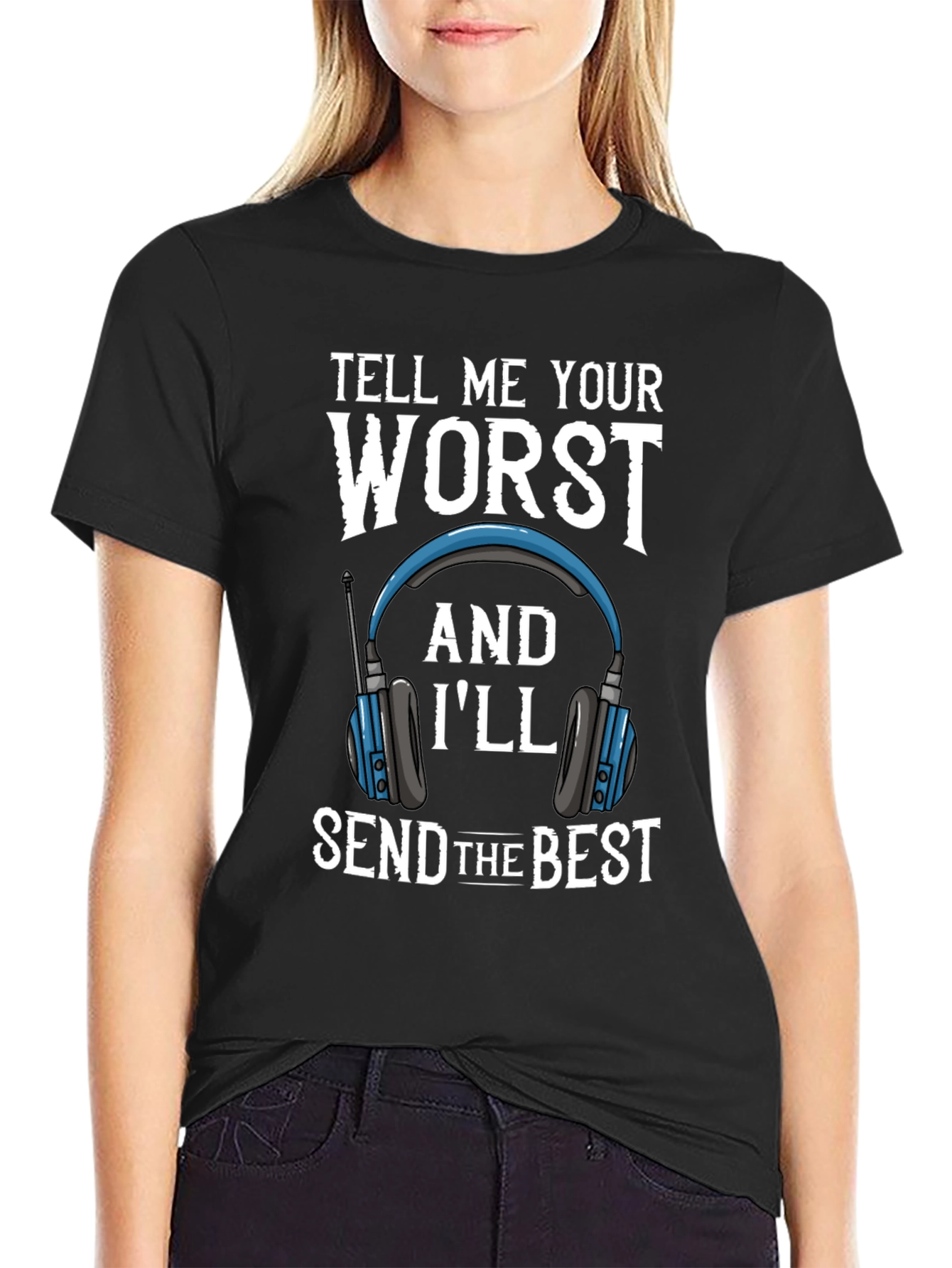 Black Tell Me Your Worst Funny T-Shirt view 2