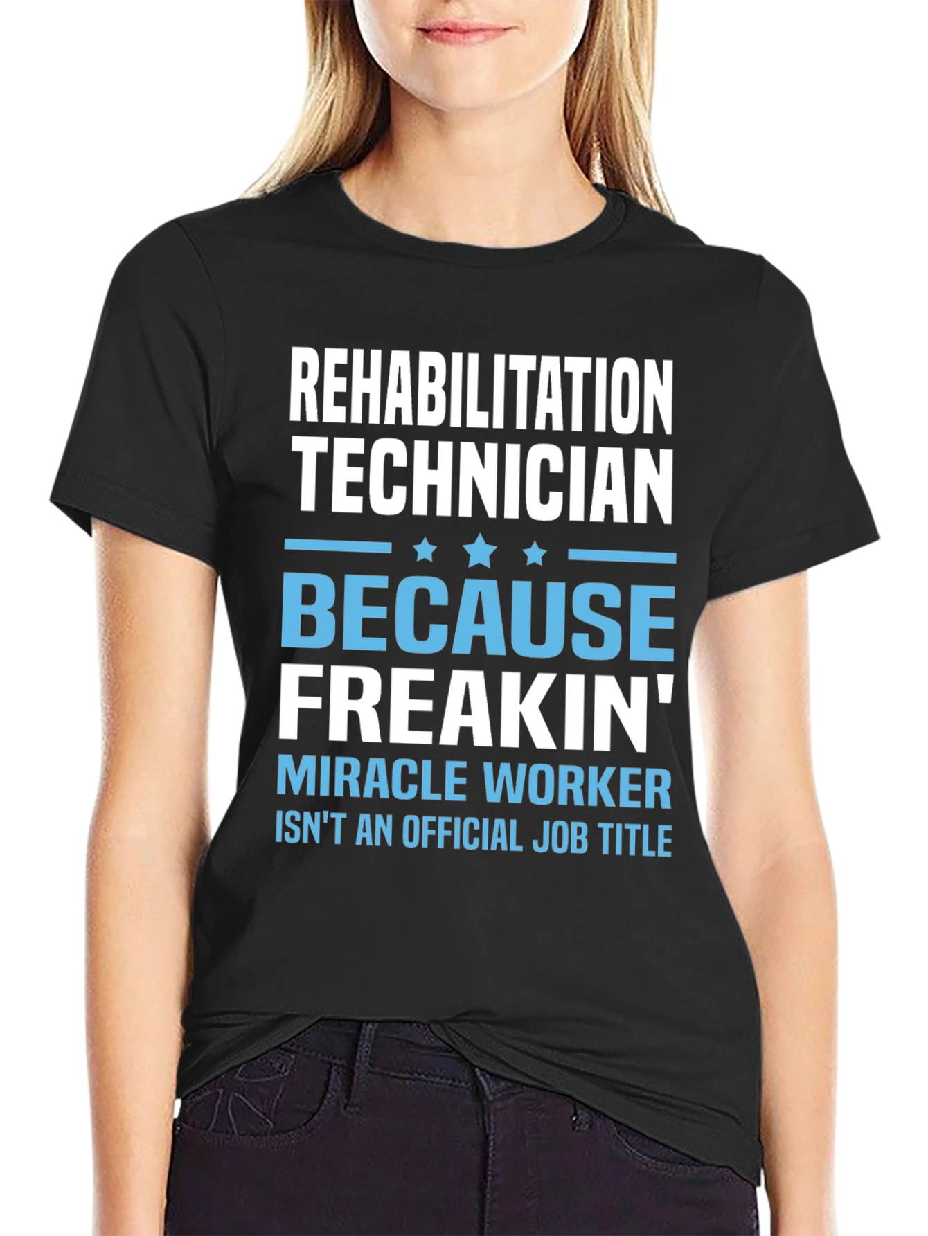 Black Rehabilitation Technician T-Shirt - Miracle Worker view 2