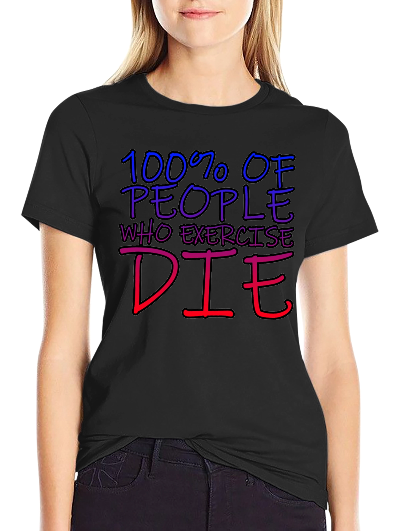 Black Humorous 100% Die Exercise Graphic Tee view 2