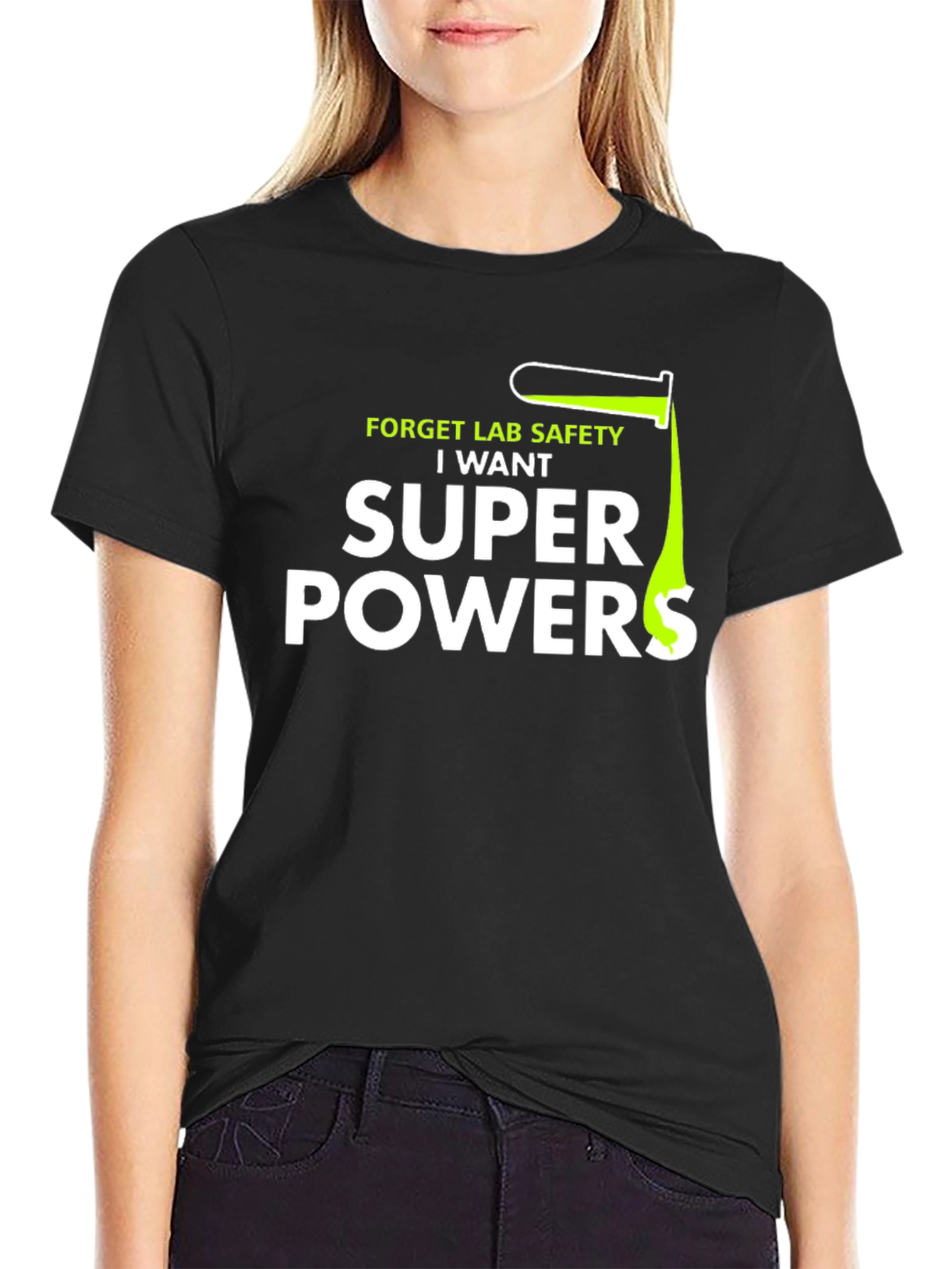 Black Forget Lab Safety I Want Super Powers T-Shirt view 2
