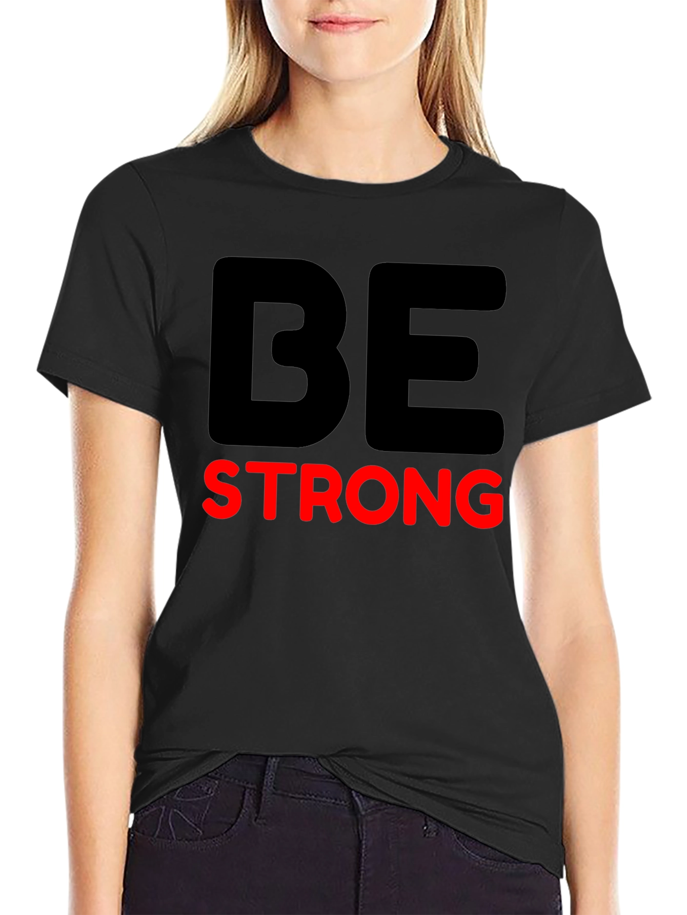 Black Be Strong Graphic Tee - Motivational T-Shirt view 2