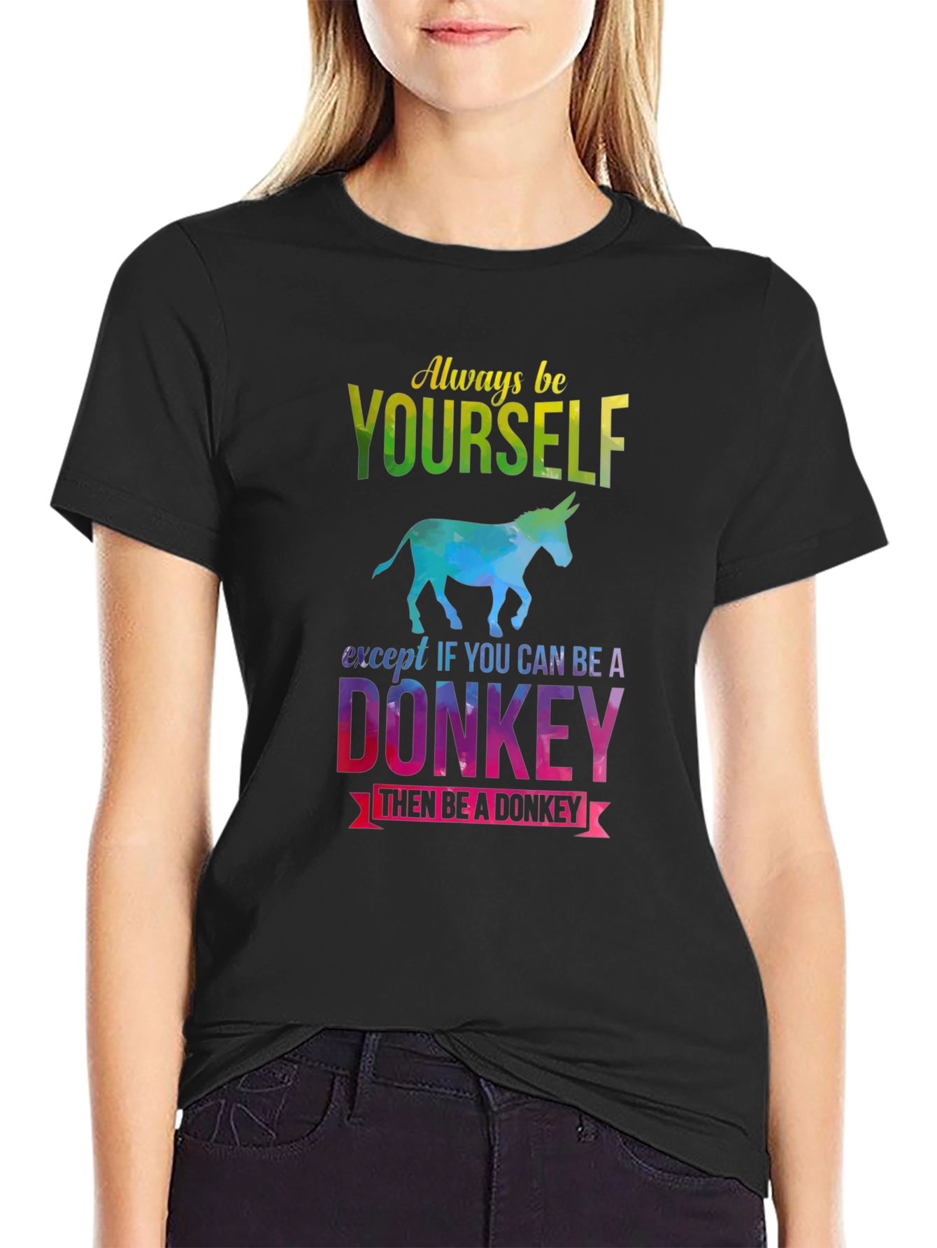 Black Always Be Yourself - Donkey T-Shirt view 2